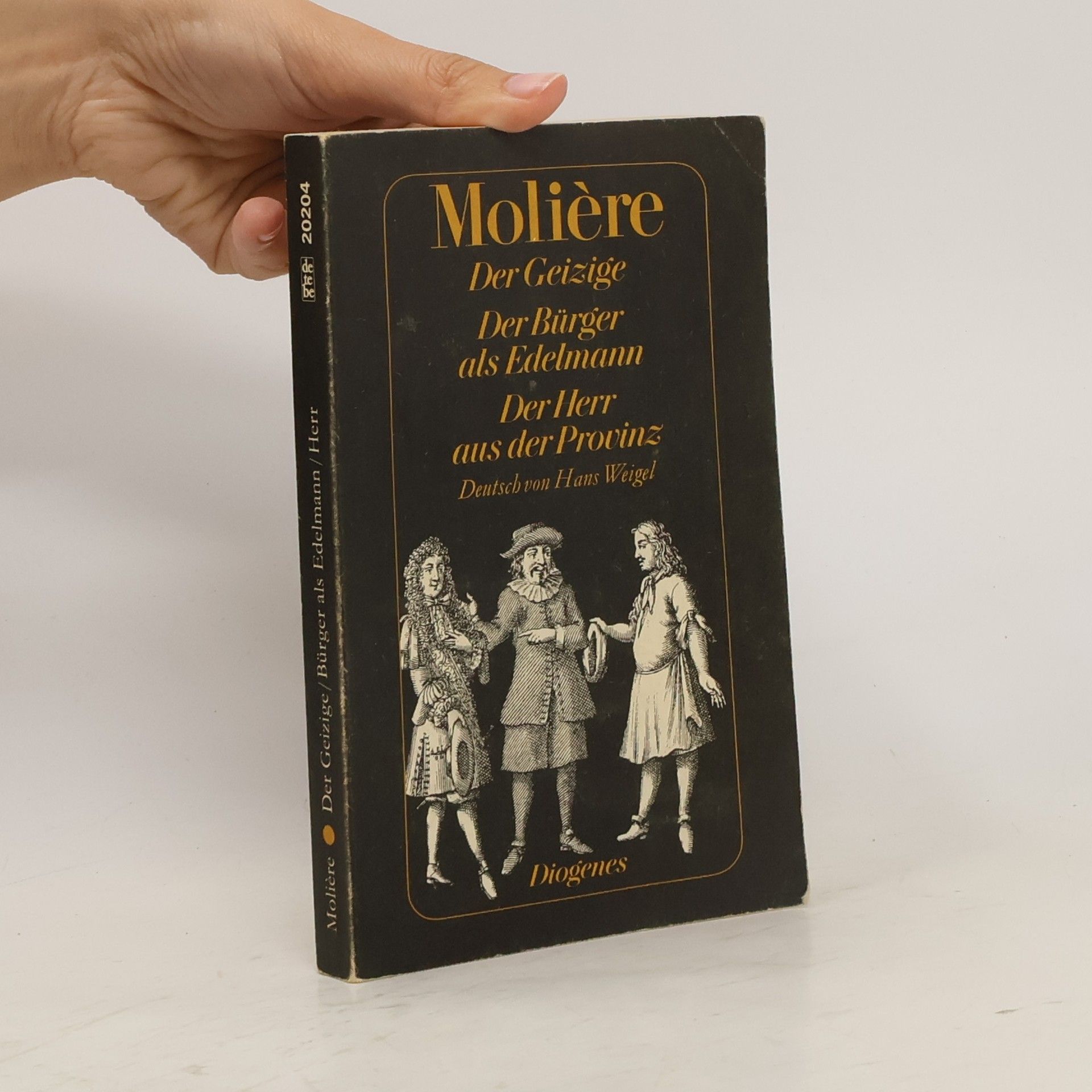 Molière Der Geizige / Der Bürger als Edelmann / Der Herr aus der Provinz