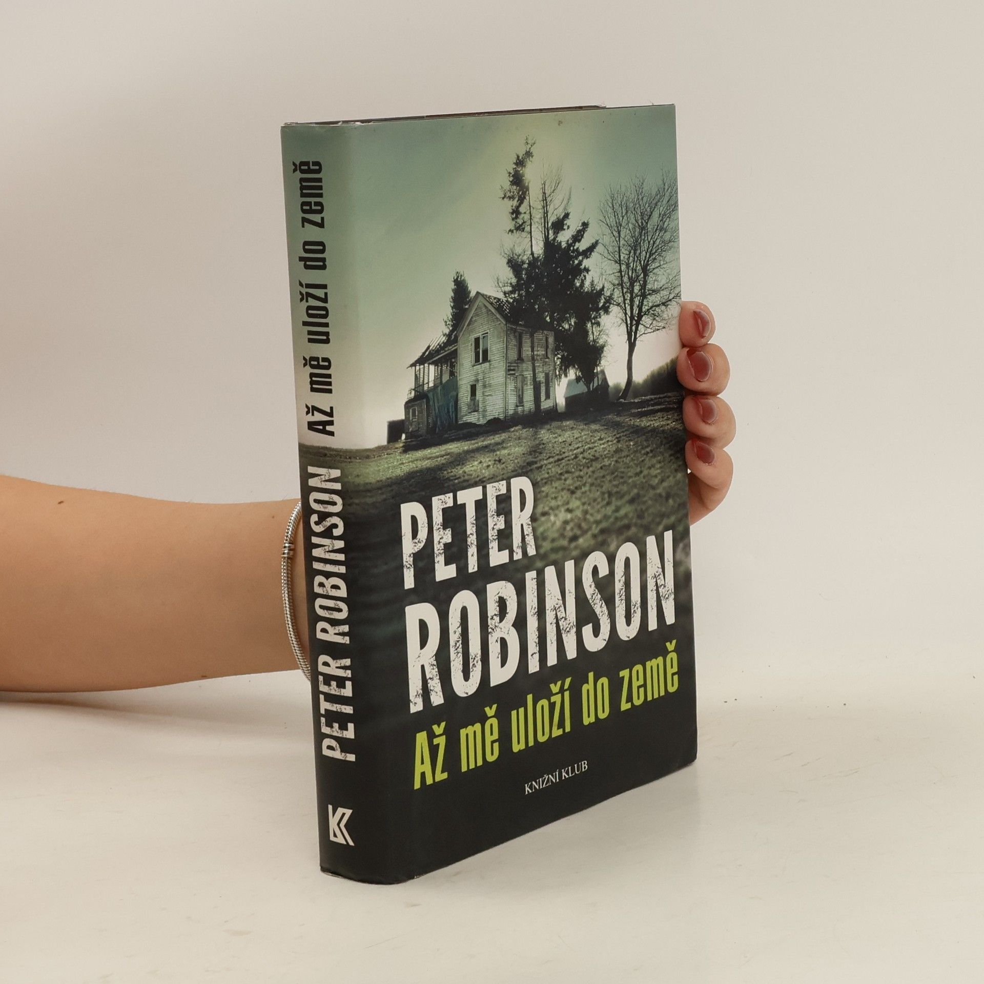 Peter Robinson Až mě uloží do země
