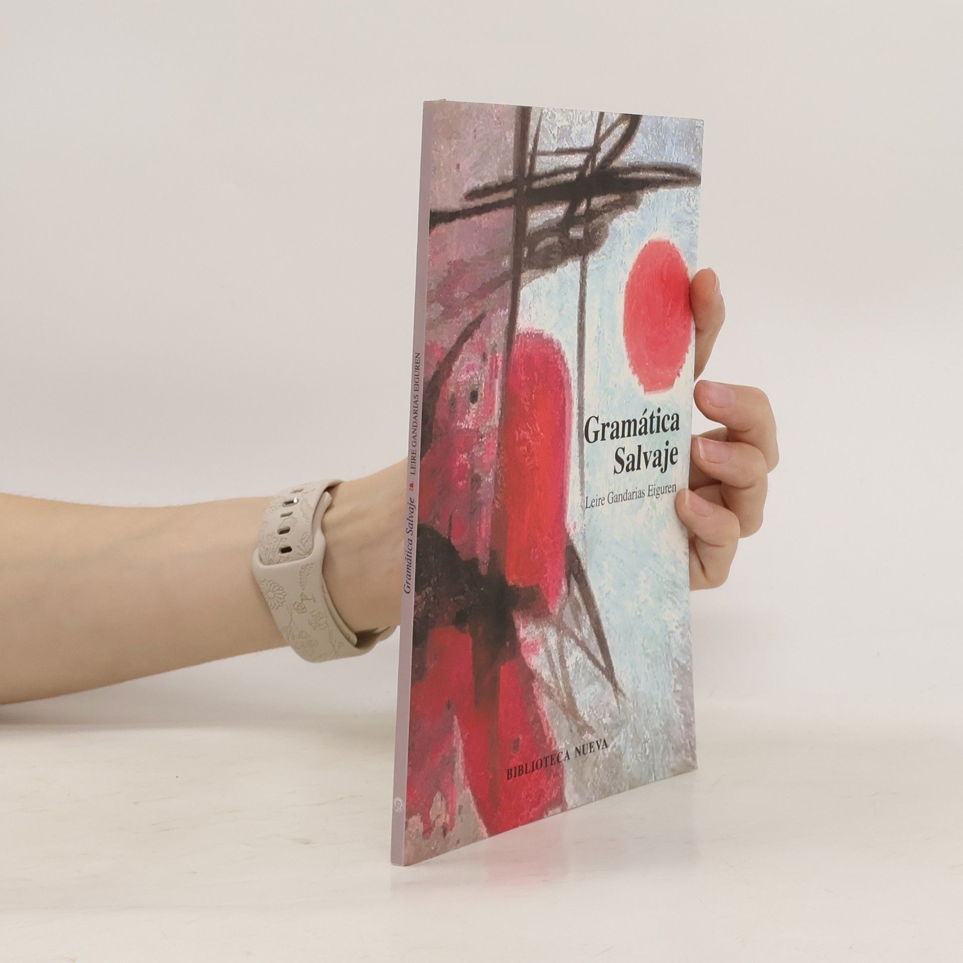 Leire Gandarias Eiguren Gramática salvaje