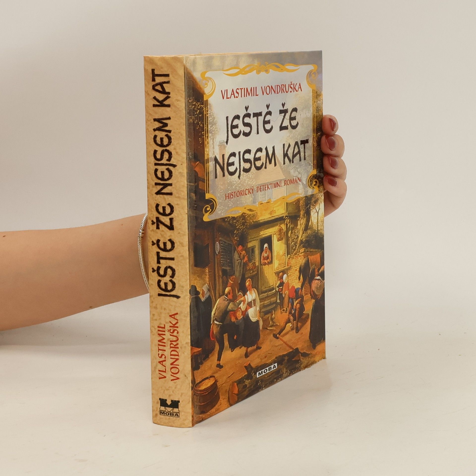 Vlastimil Vondruška Ještě že nejsem kat