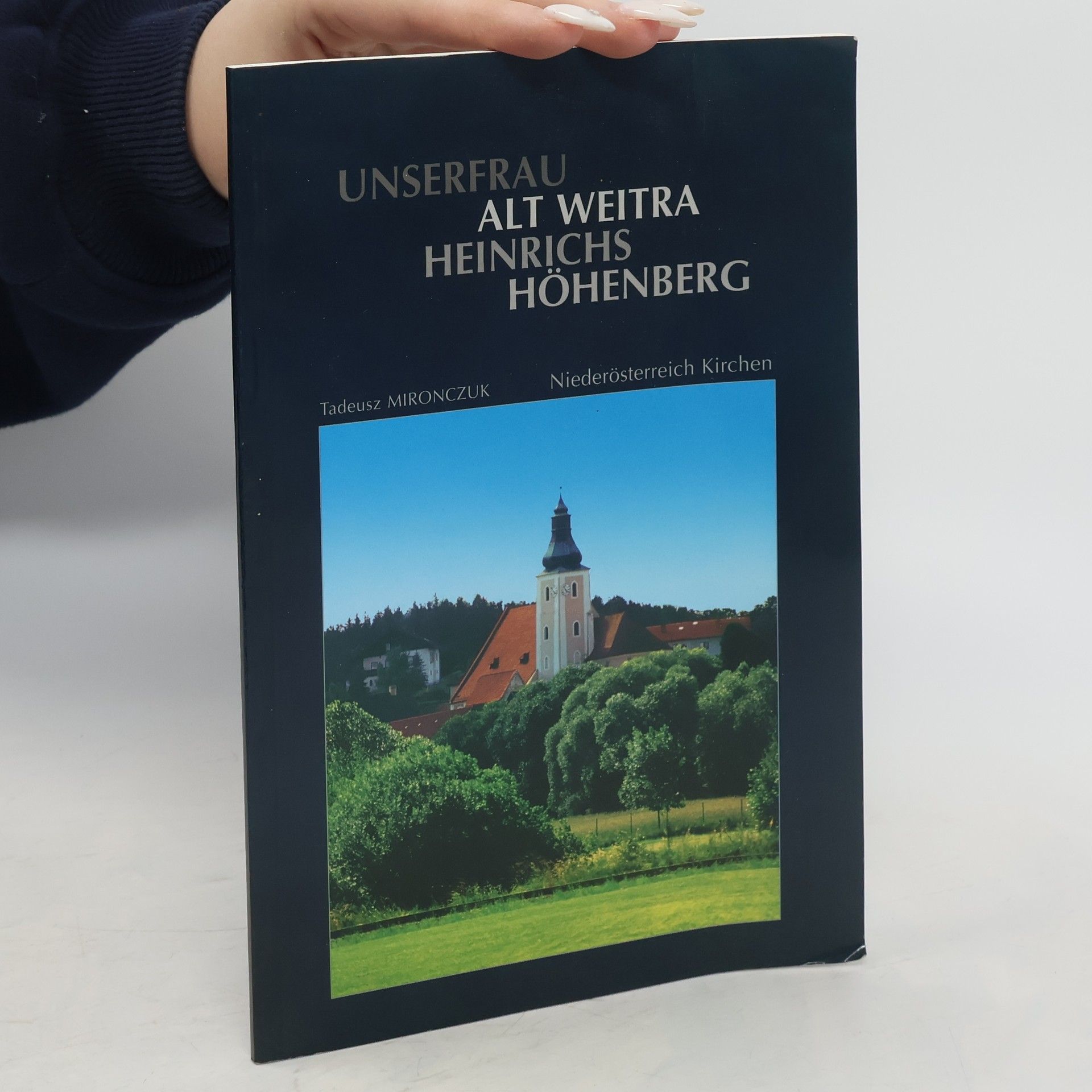Heinrichs Hohenberg Unserfrau alt Weitra