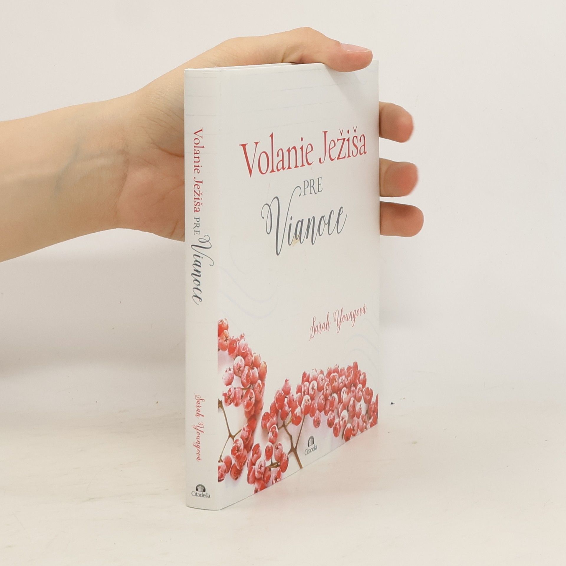 Sarah Young Volanie Ježiša pre Vianoce