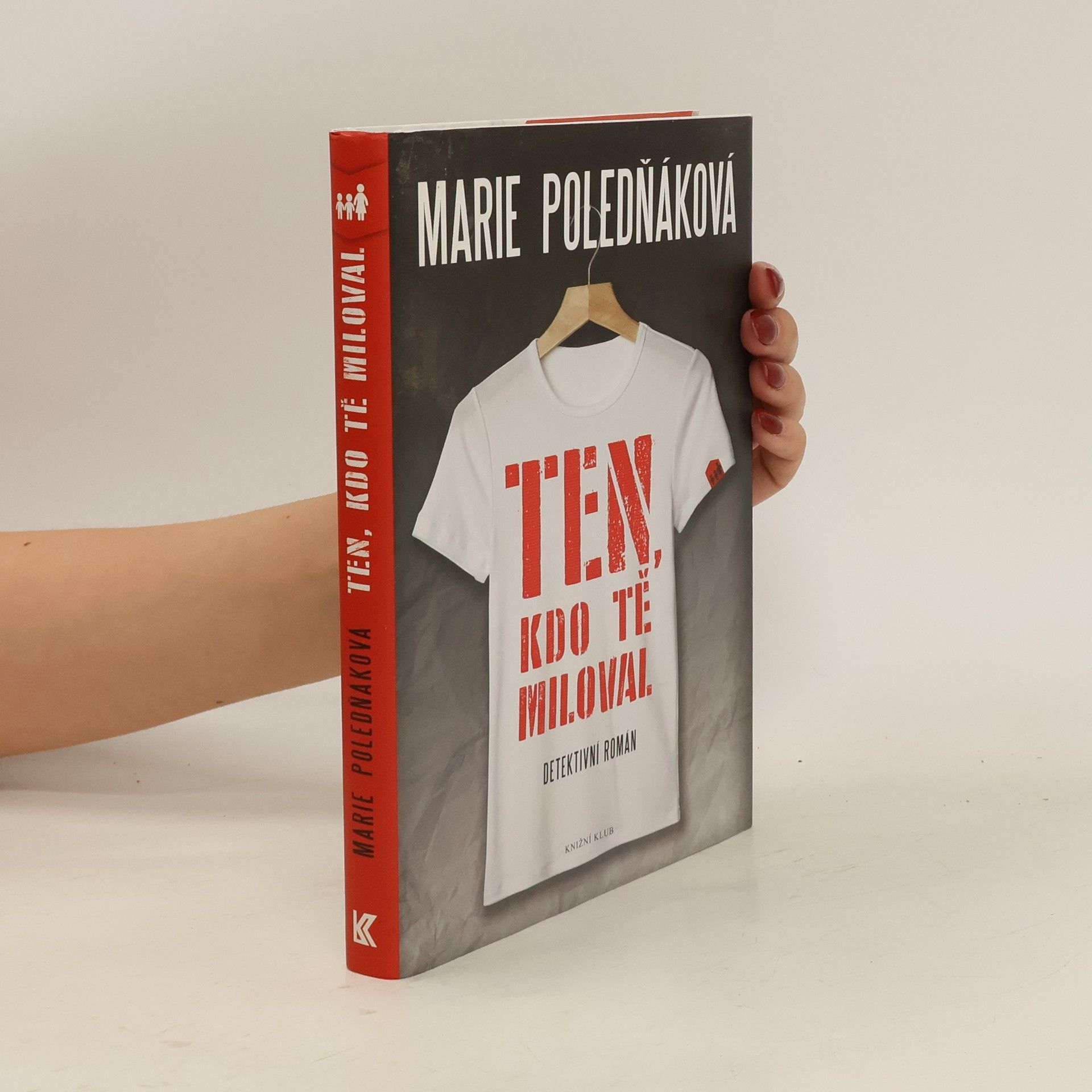 Marie Poledňáková Ten, kdo tě miloval