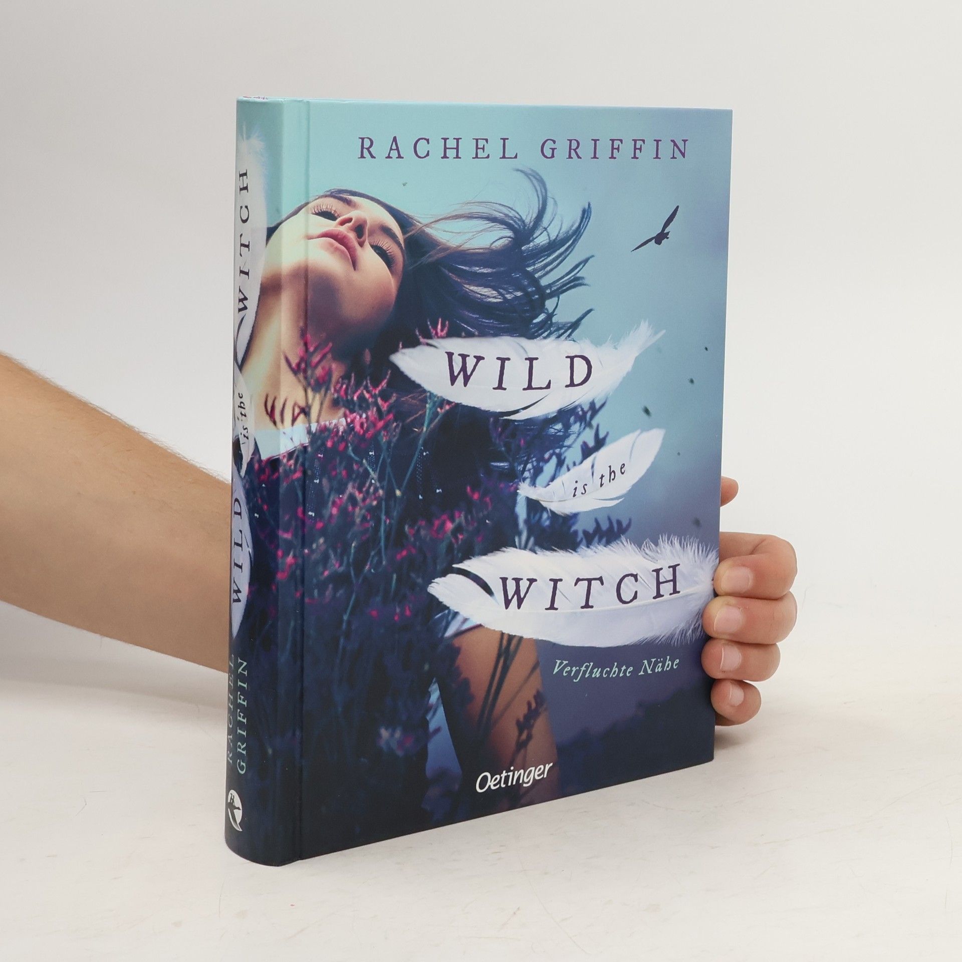 Rachel Griffin Wild Is the Witch. Verfluchte Nähe