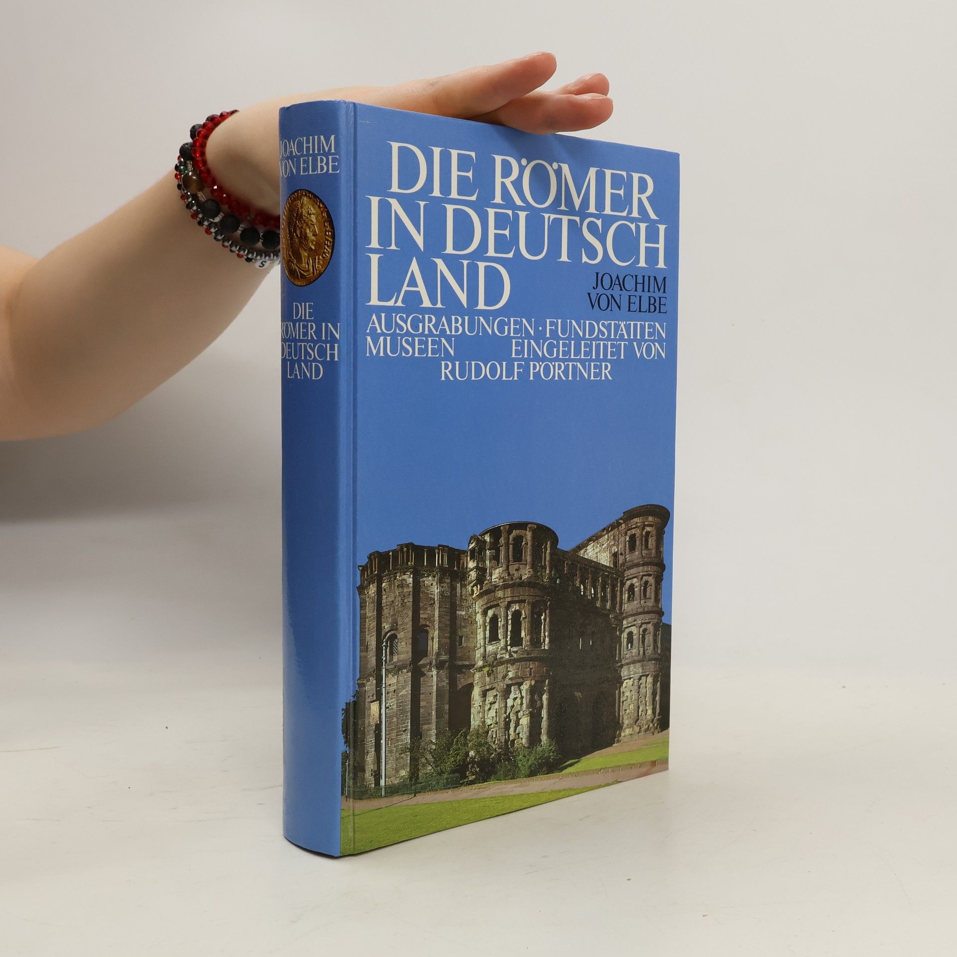 Joachim von Elbe Die Römer in Deutsch Land