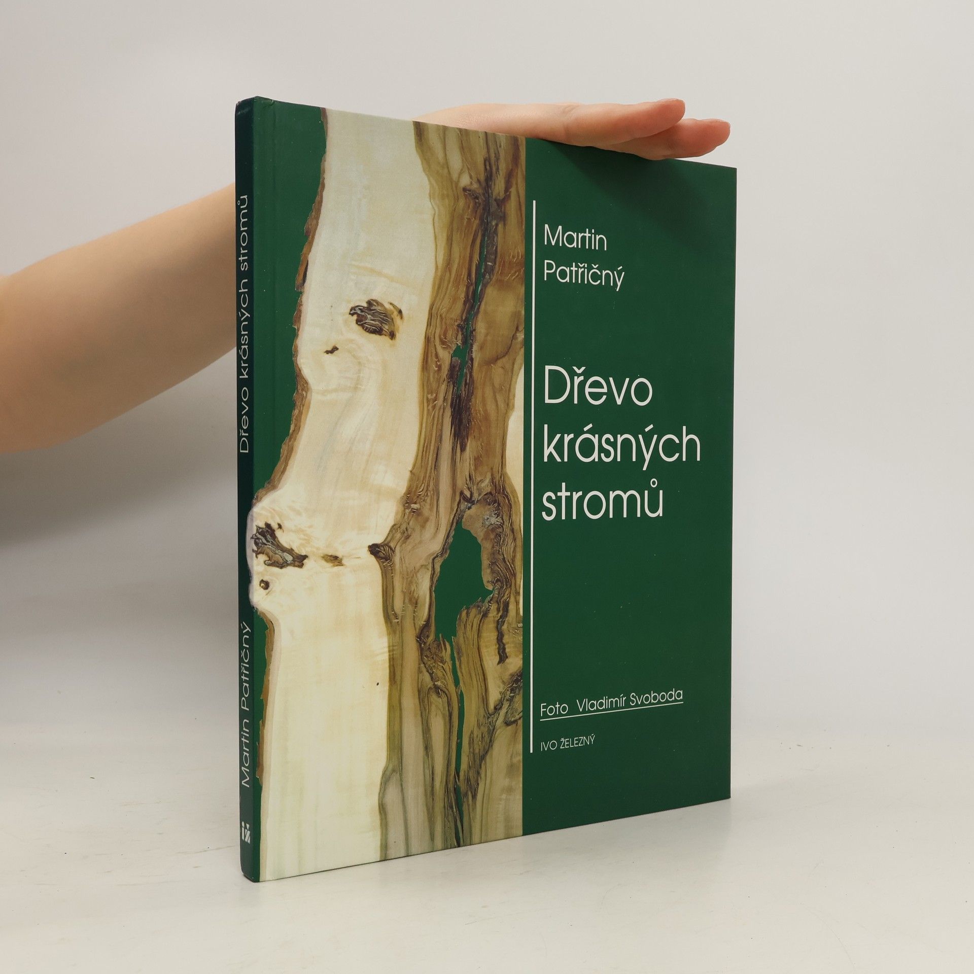 Martin Patřičný Dřevo krásných stromů