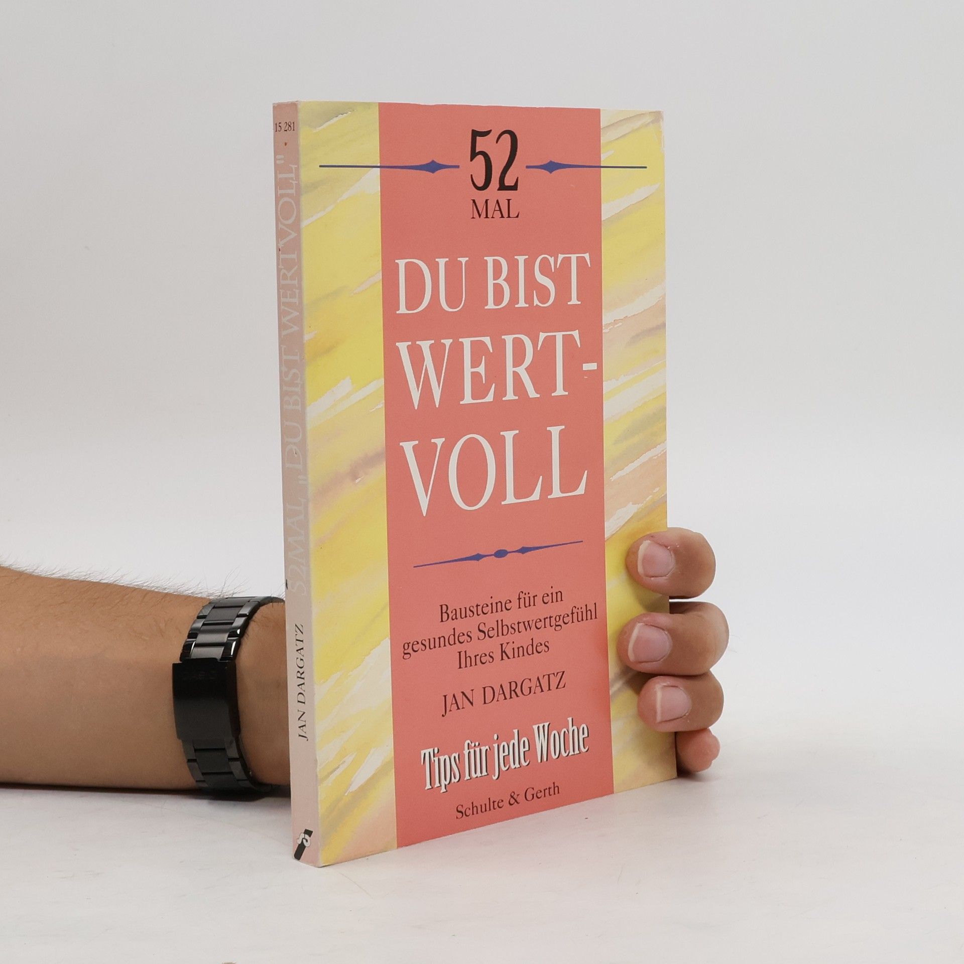 Jan Dargatz 52mal Du bist wertvoll