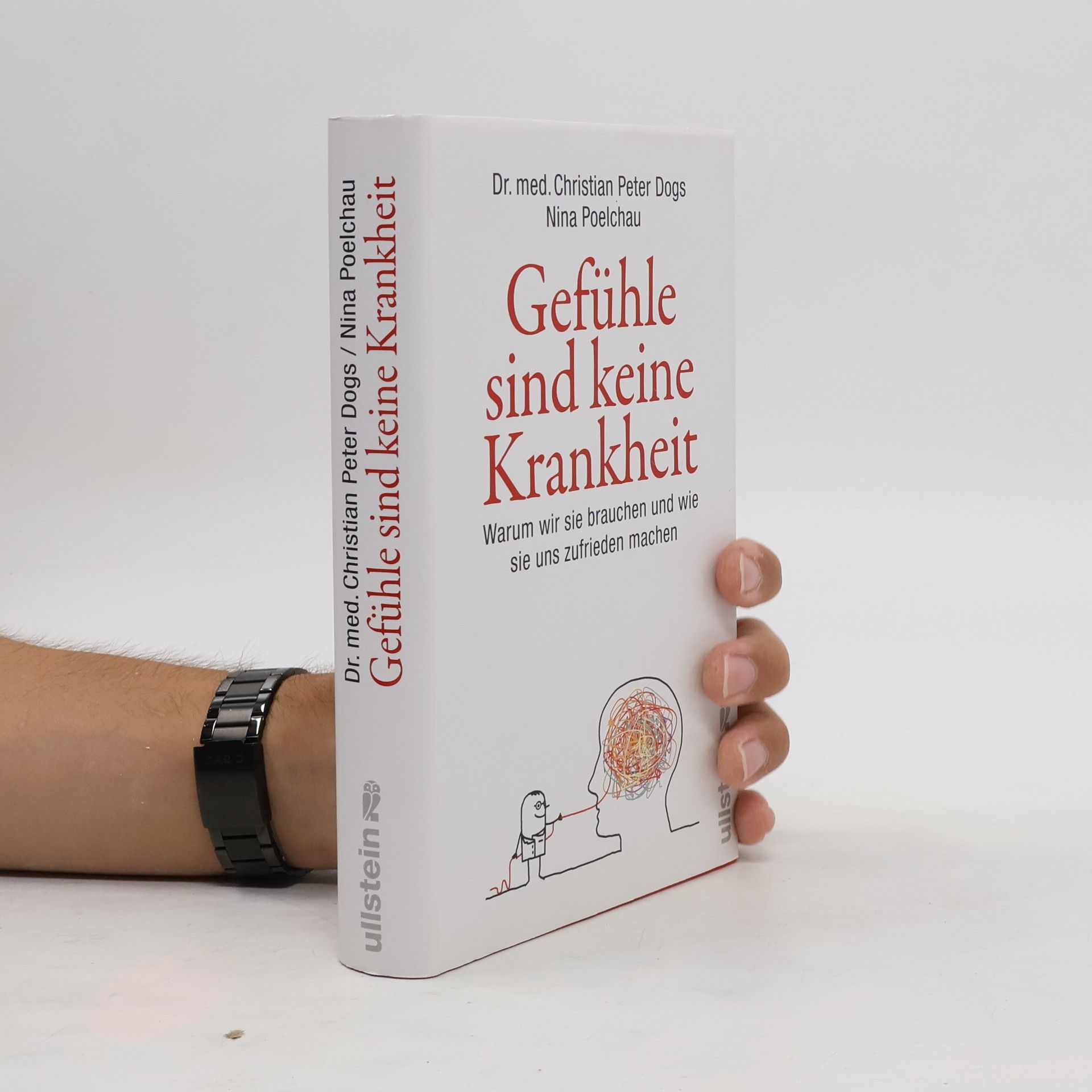 Christian Peter Dogs Gefühle sind keine Krankheit