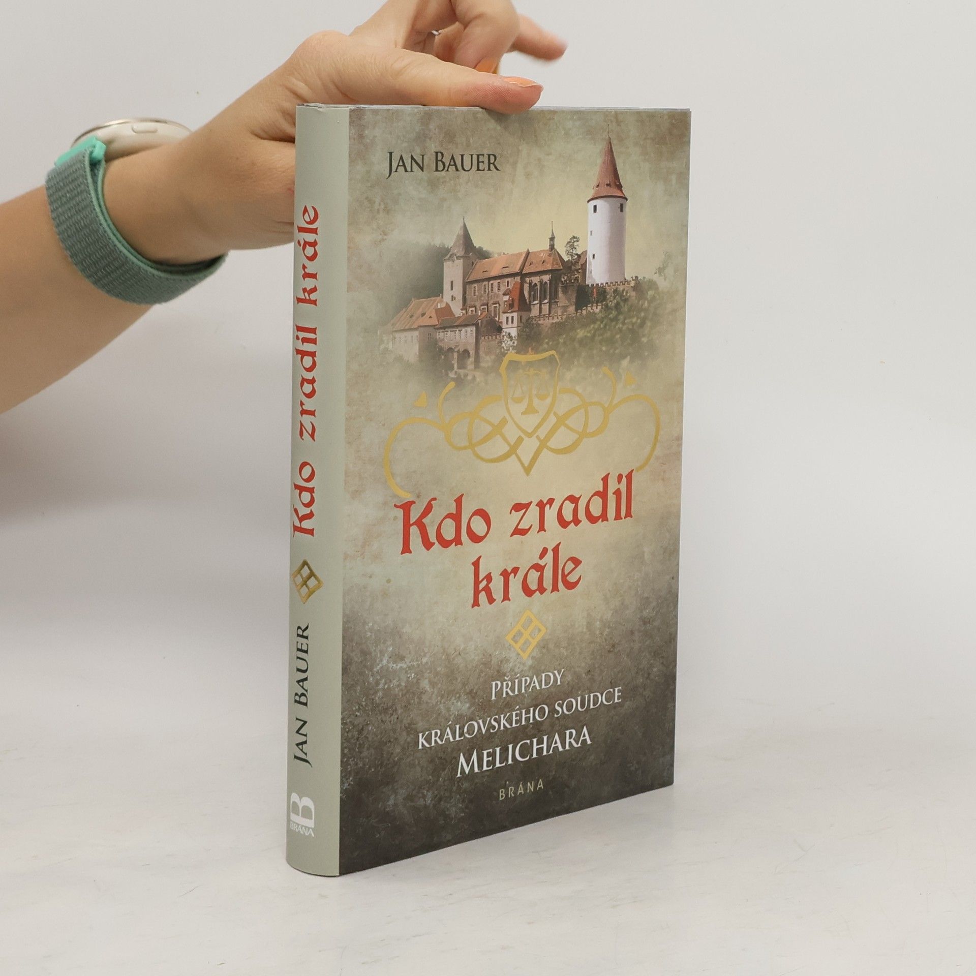 Jan Bauer Kdo zradil krále