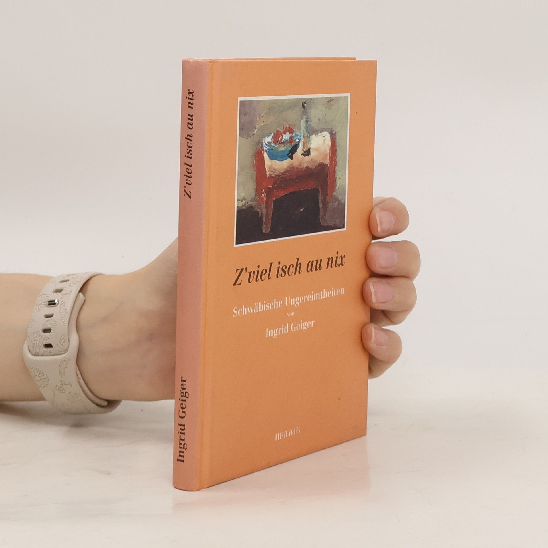 Ingrid Geiger Z'viel isch au nix