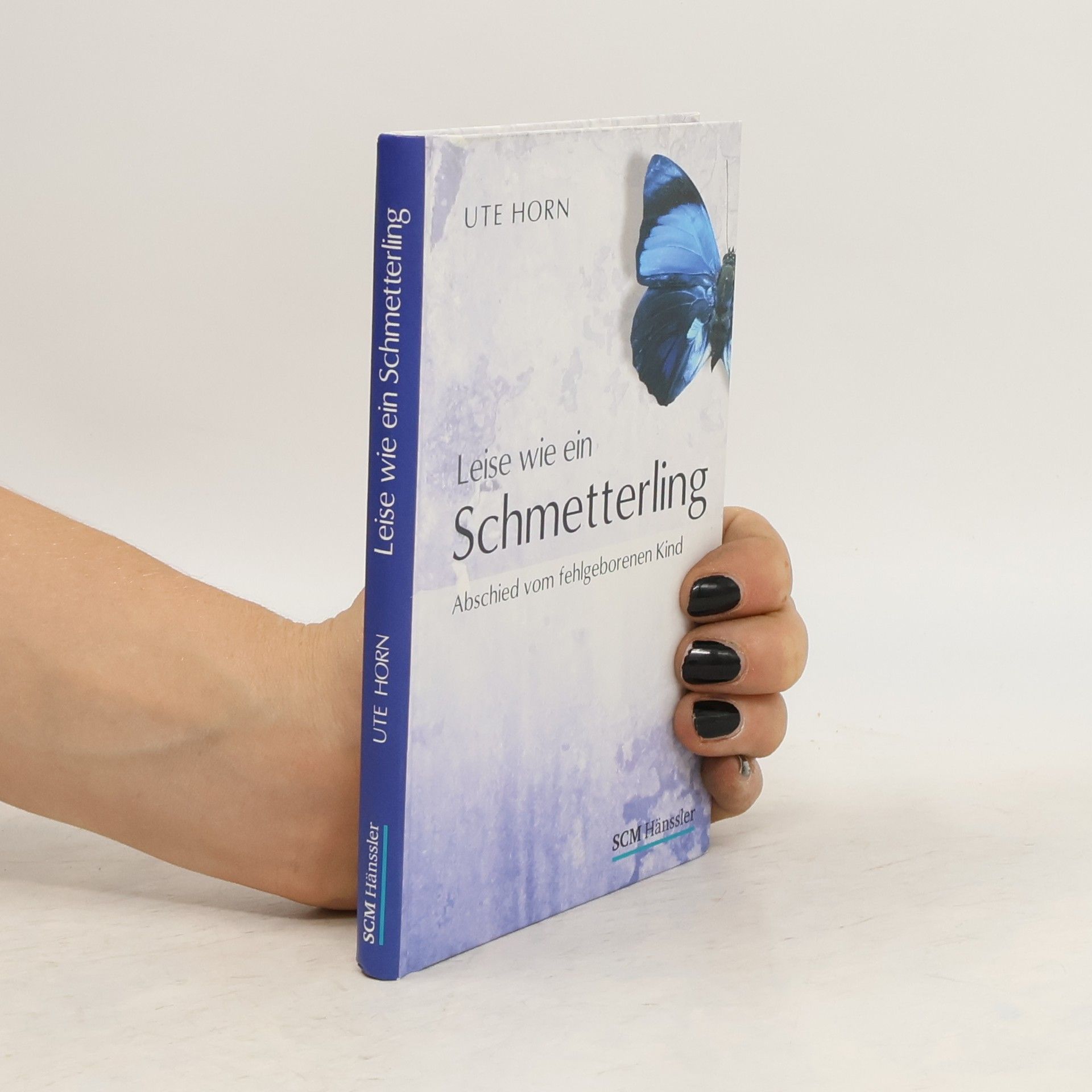 Ute Horn Leise wie ein Schmetterling