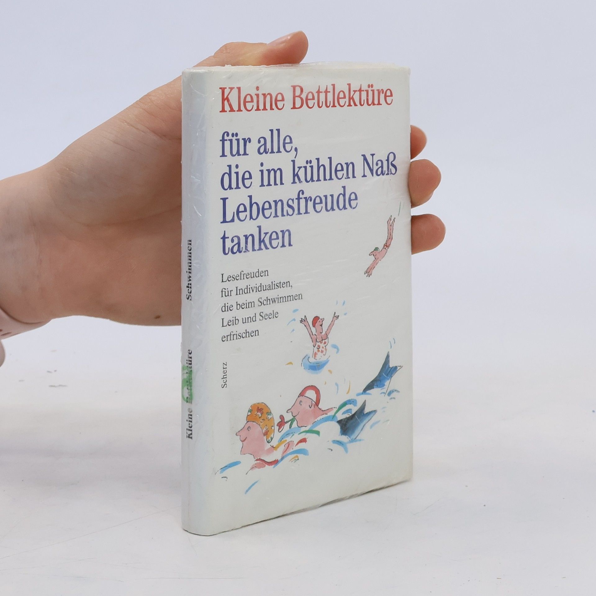 kolektiv Kleine Bettlektüre für alle, die im kühlen Nass Lebensfreude tanken