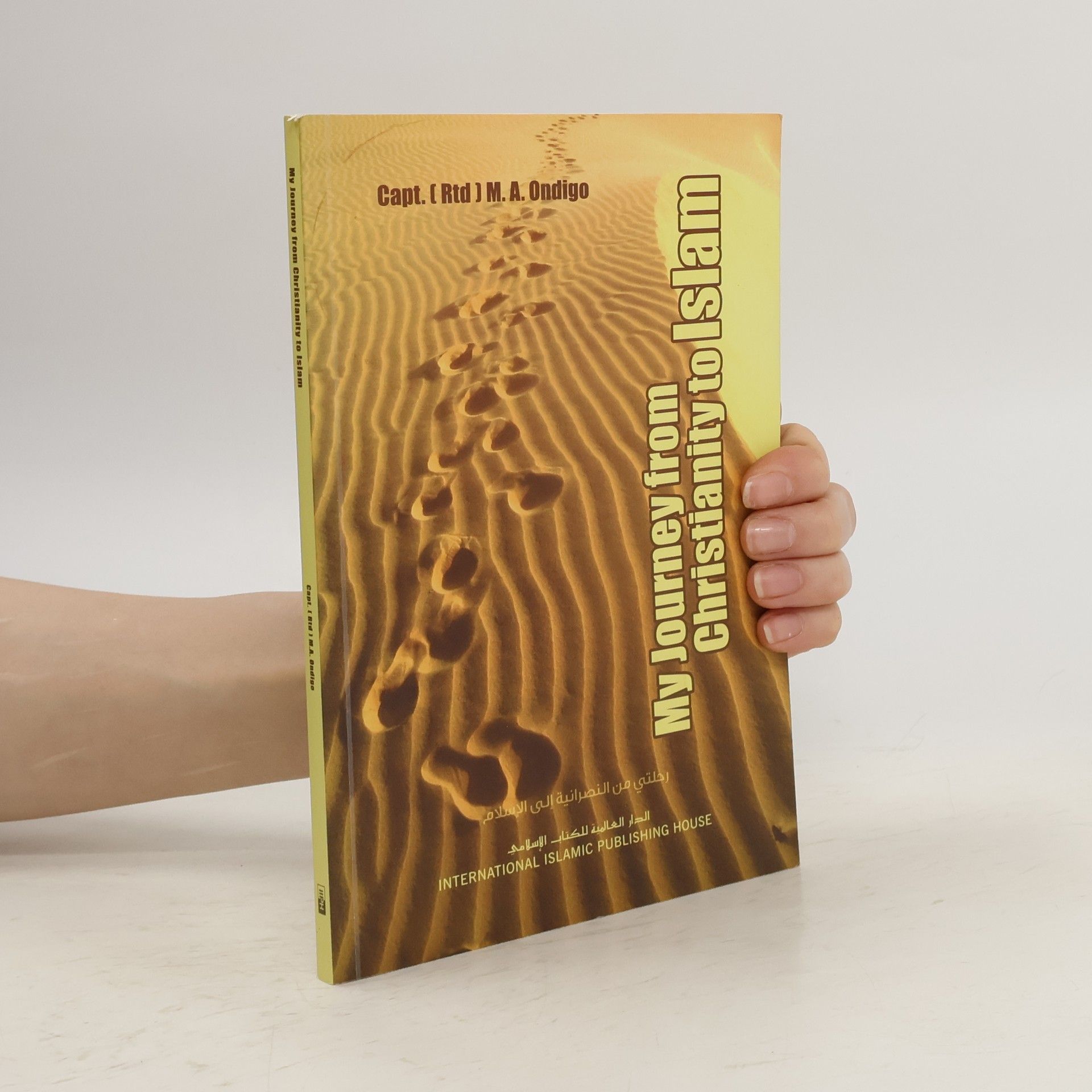 Yahya M.A. Ondigo My Journey from Christianity to Islam