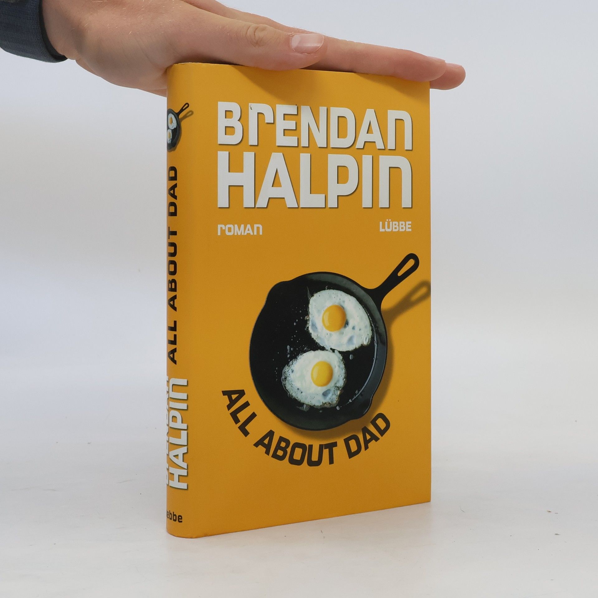 Brendan Halpin All about dad