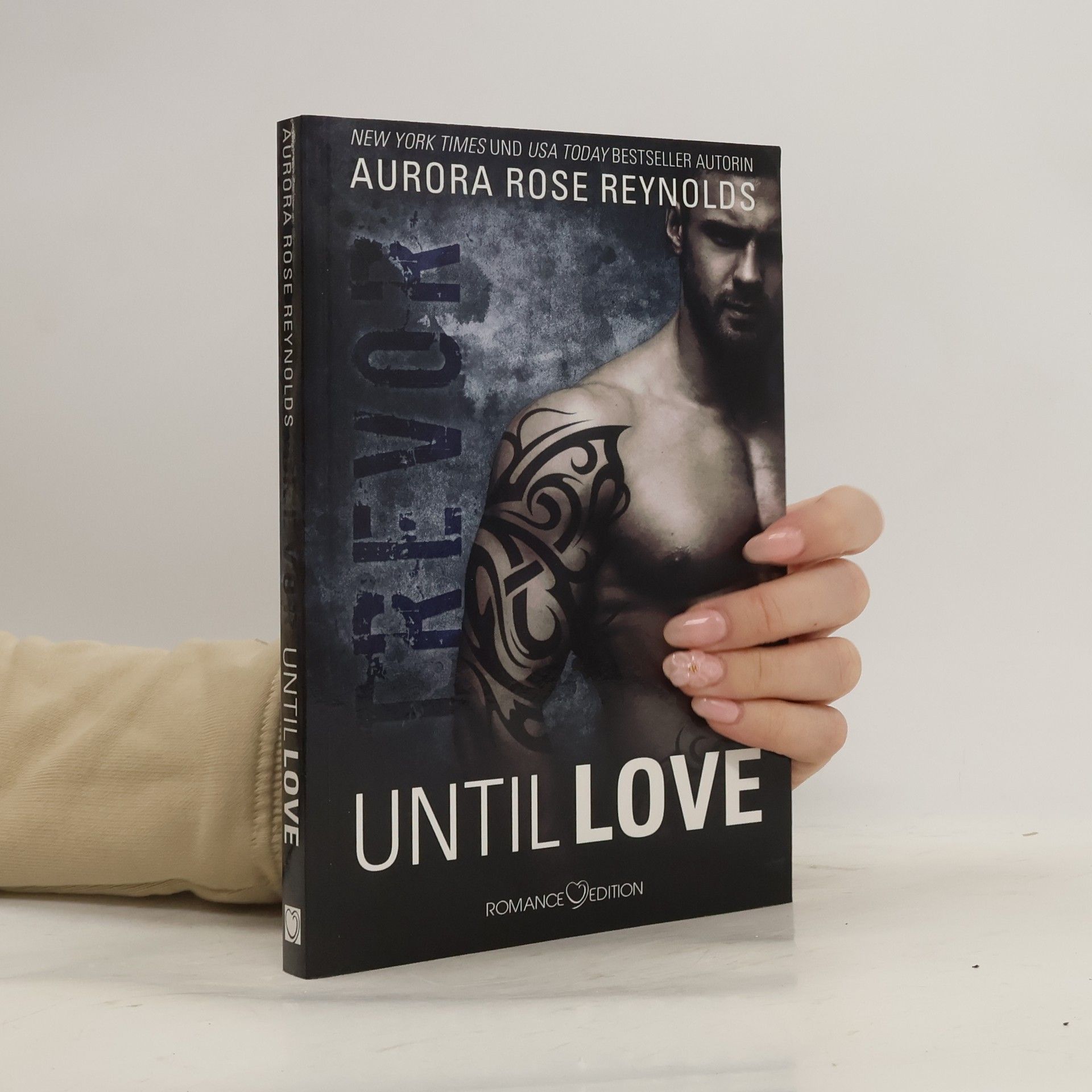 Aurora Rose Reynolds Until love - Trevor