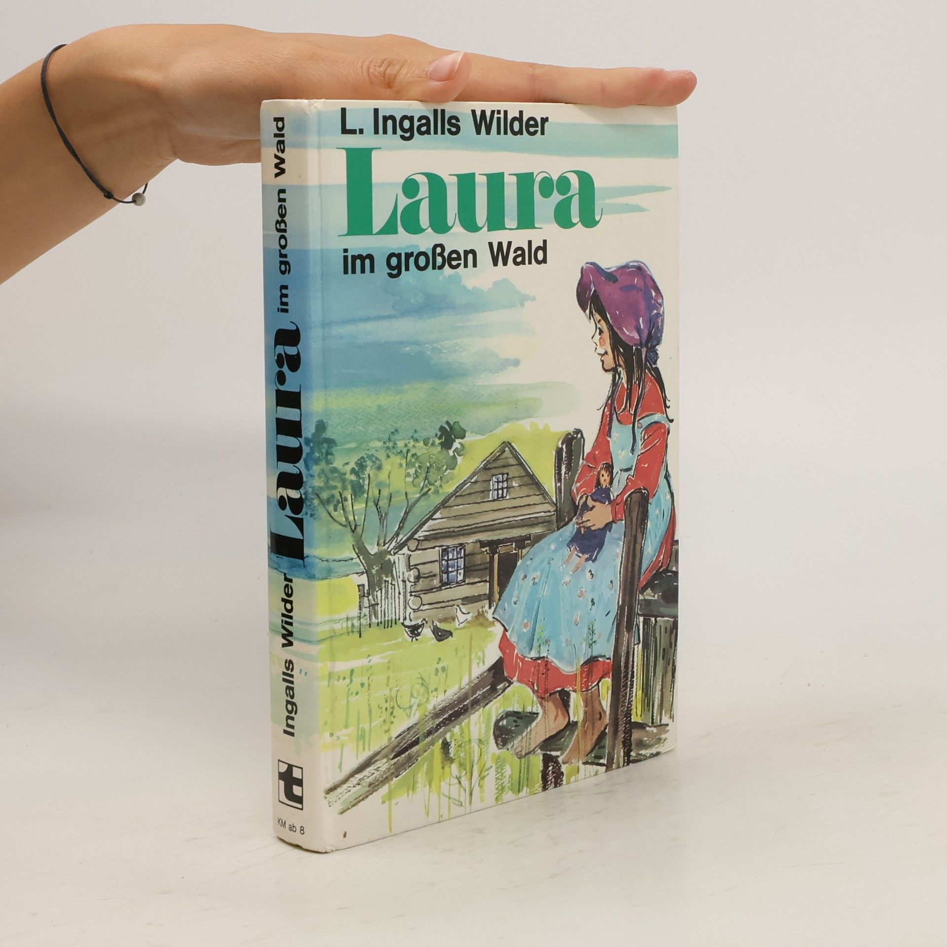 Laura Ingalls Wilder Laura im großen Wald