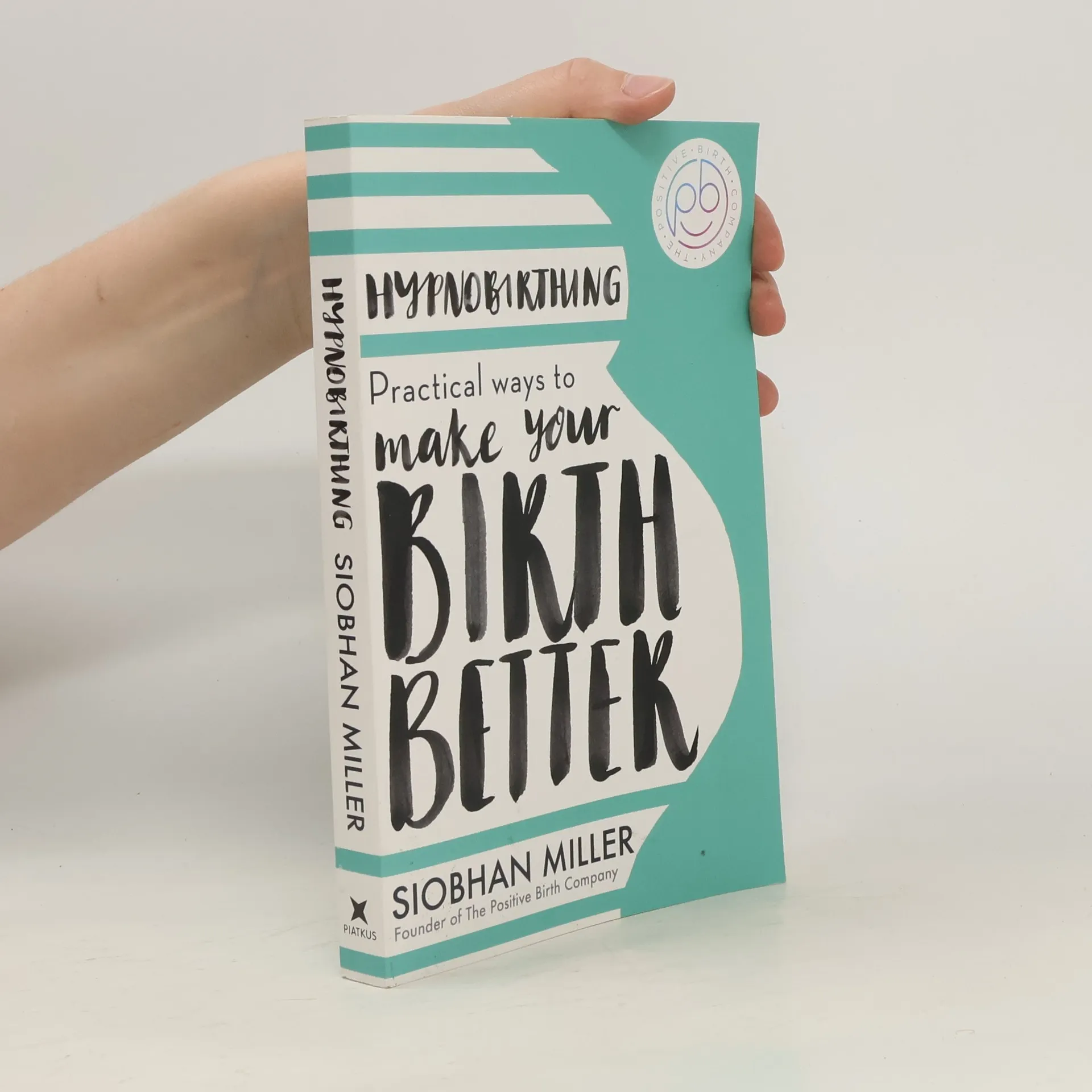 Hypnobirthing. Practical Ways to Make Your Birth Better | Book | Paperback | Siobhan Miller | EN