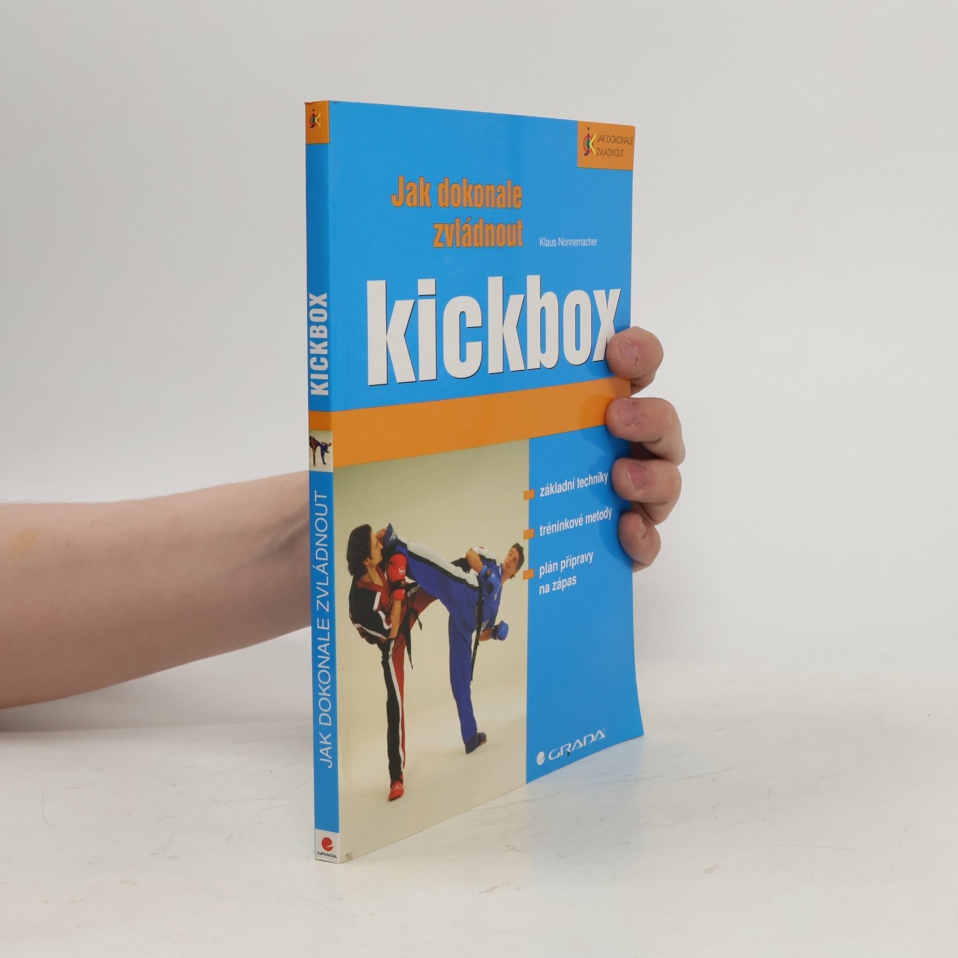 Klaus Nonnemacher Jak dokonale zvládnout kickbox