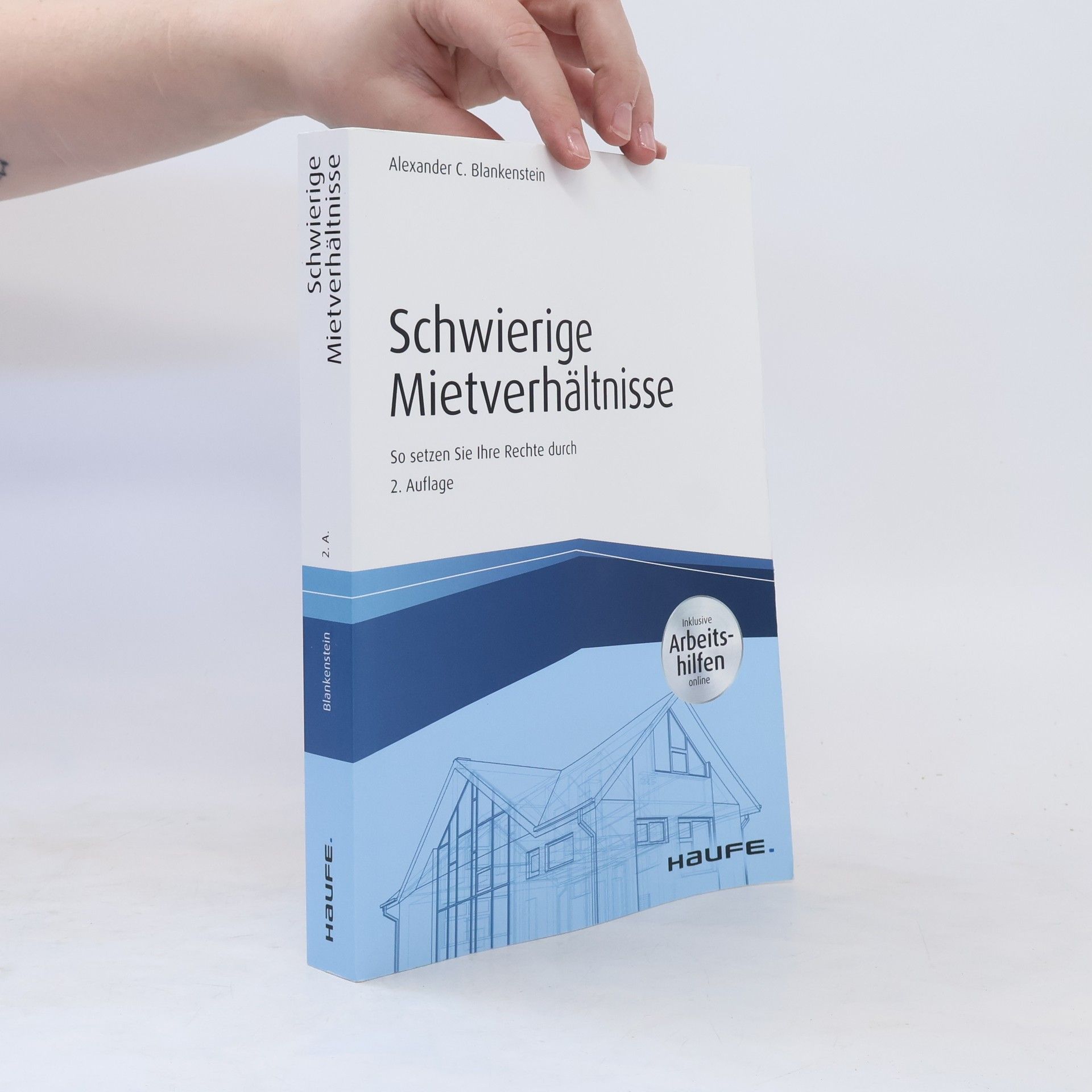 Alexander C. Blankenstein Schwierige Mietverhältnisse