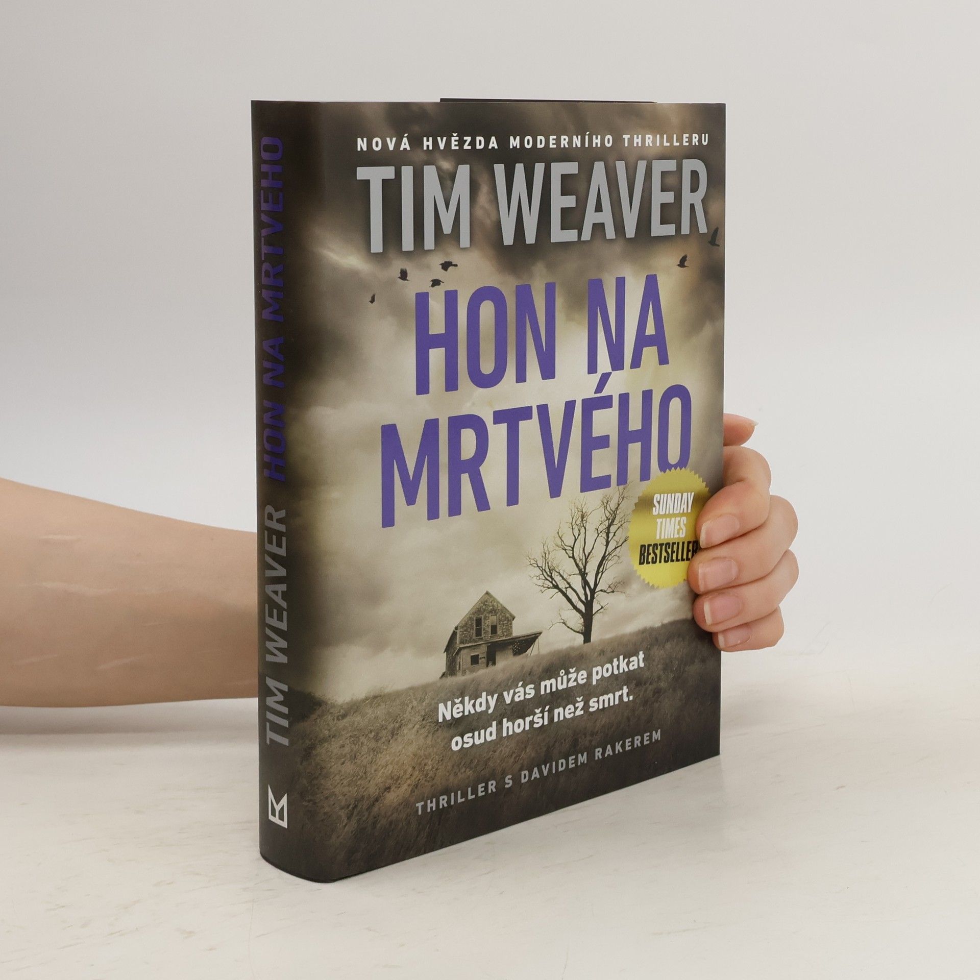 Tim Weaver Hon na mrtvého