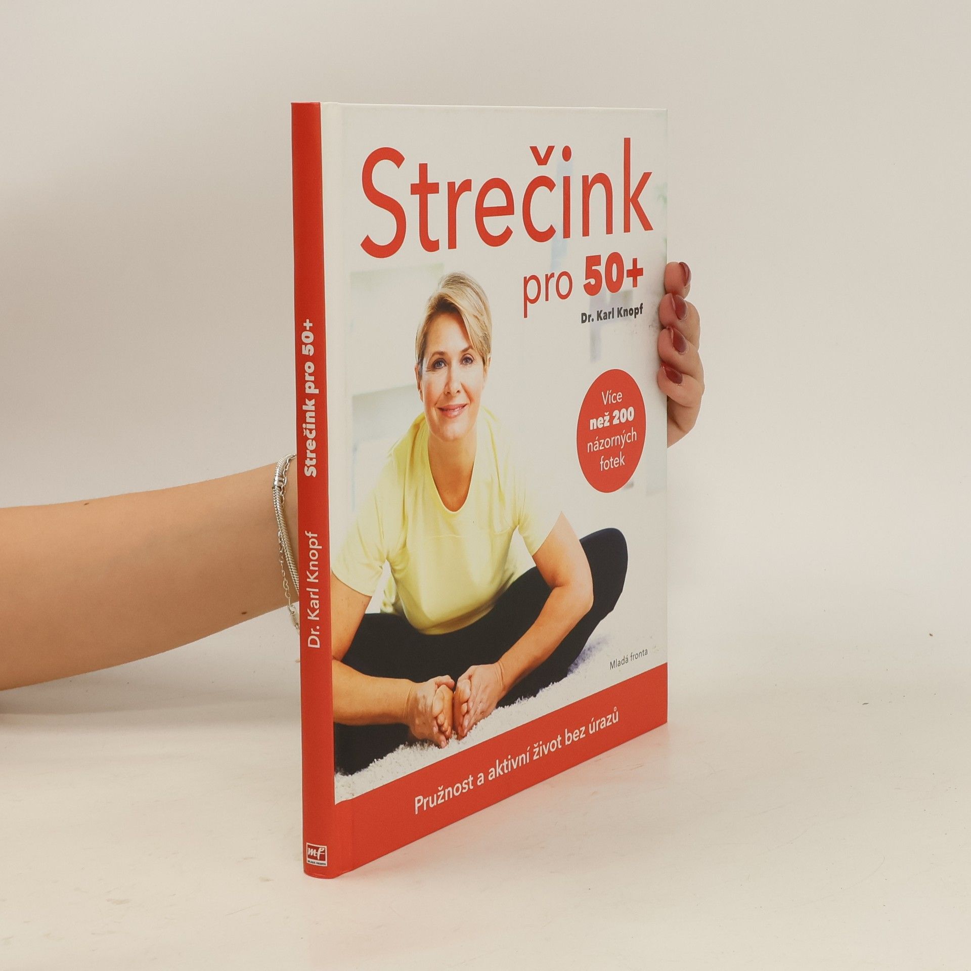 Karl G. Knopf Strečink pro 50+ : pružnost a aktivní život bez úrazů