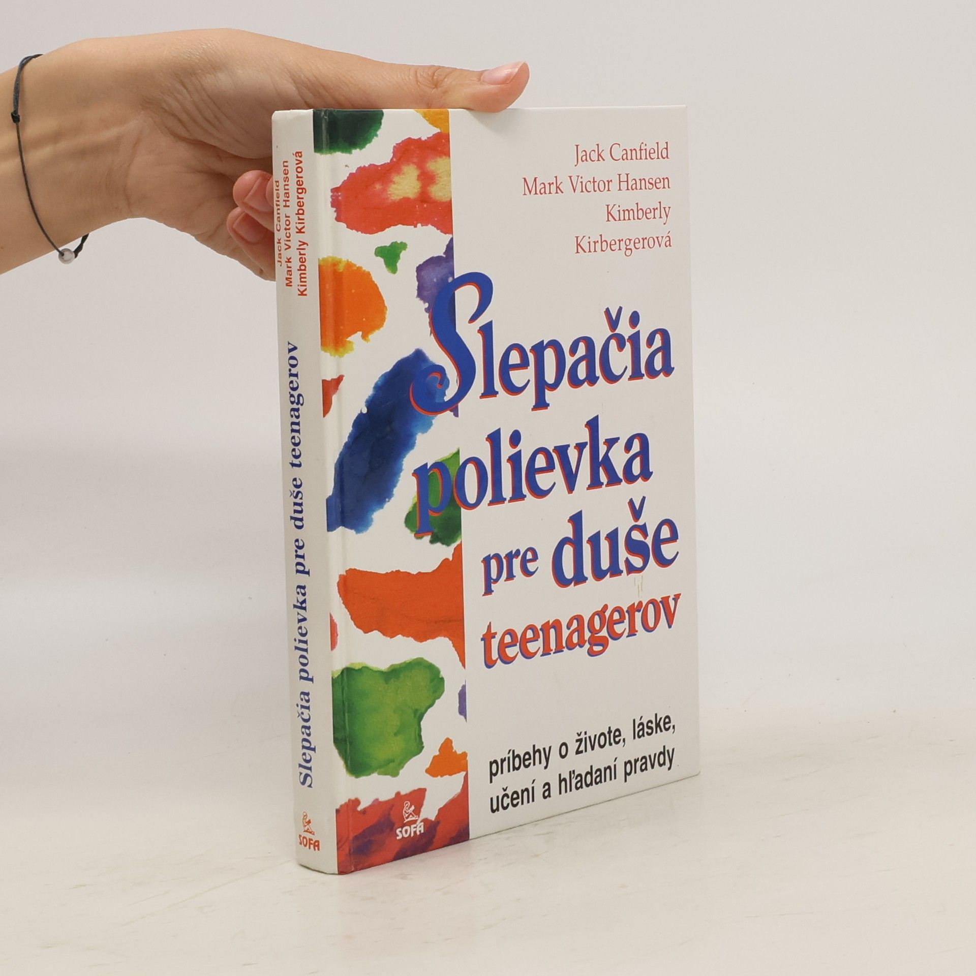 Jack Canfield Slepačia polievka pre duše teenagerov