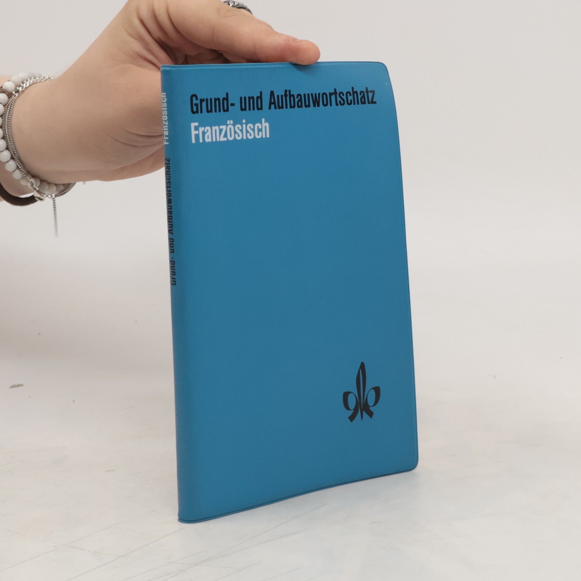Günter Nickolaus Grund- und Aufbauwortschatz Französisch
