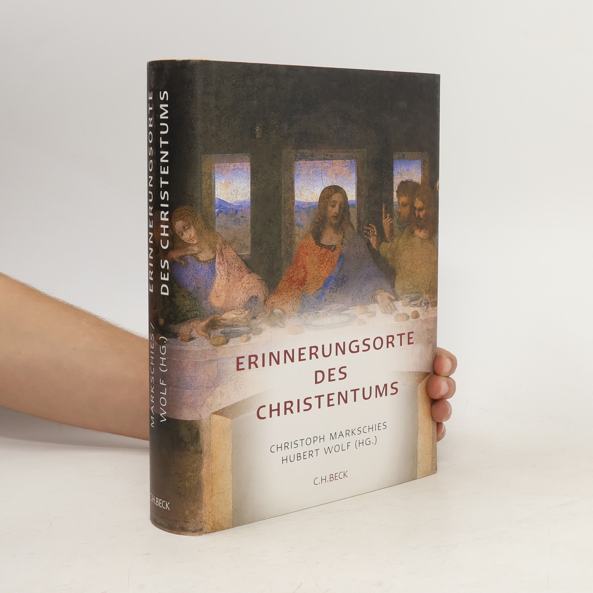 Christoph Markschies Erinnerungsorte des Christentums