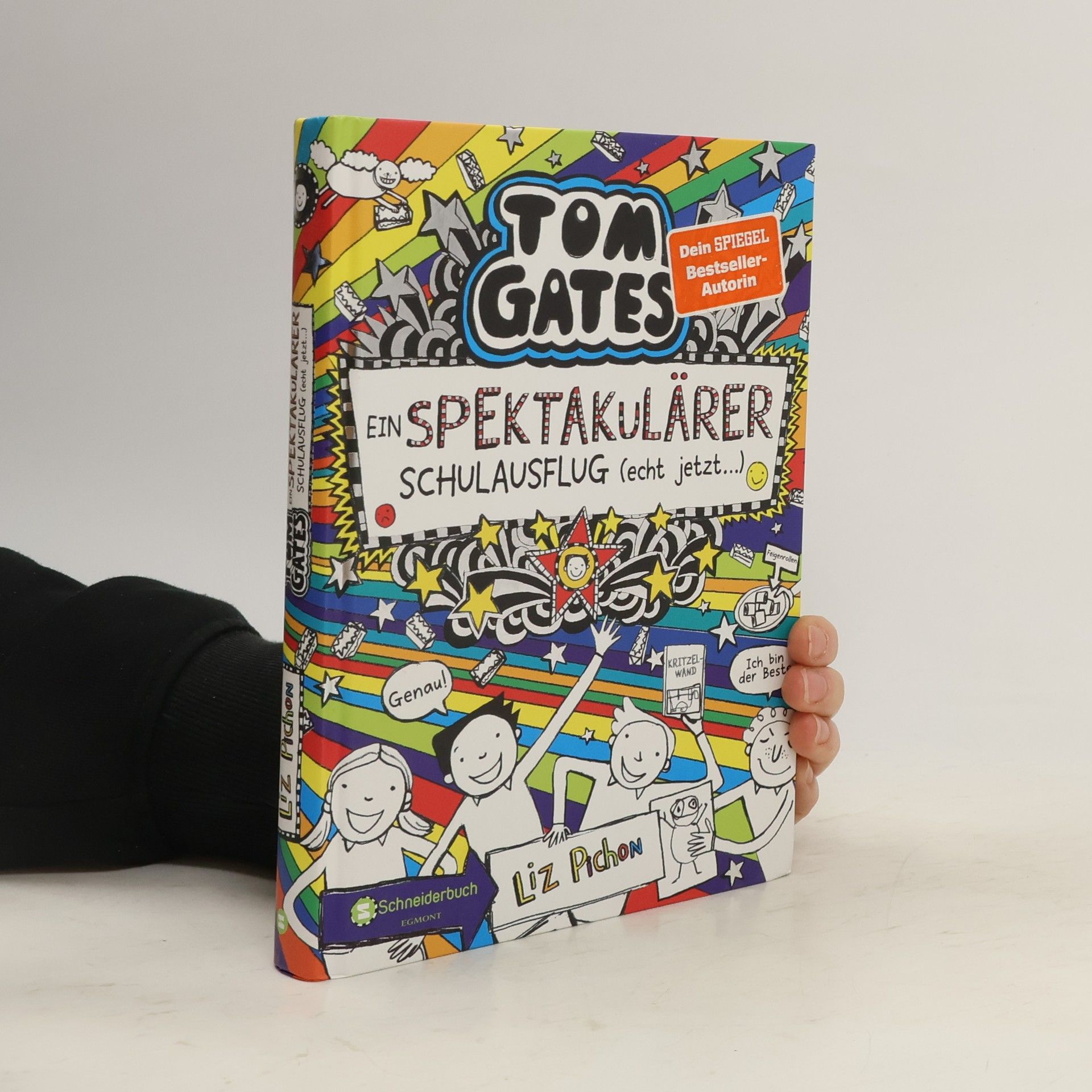 Liz Pichon Tom Gates spektakulärer Schulausflug (echt jetzt ...)