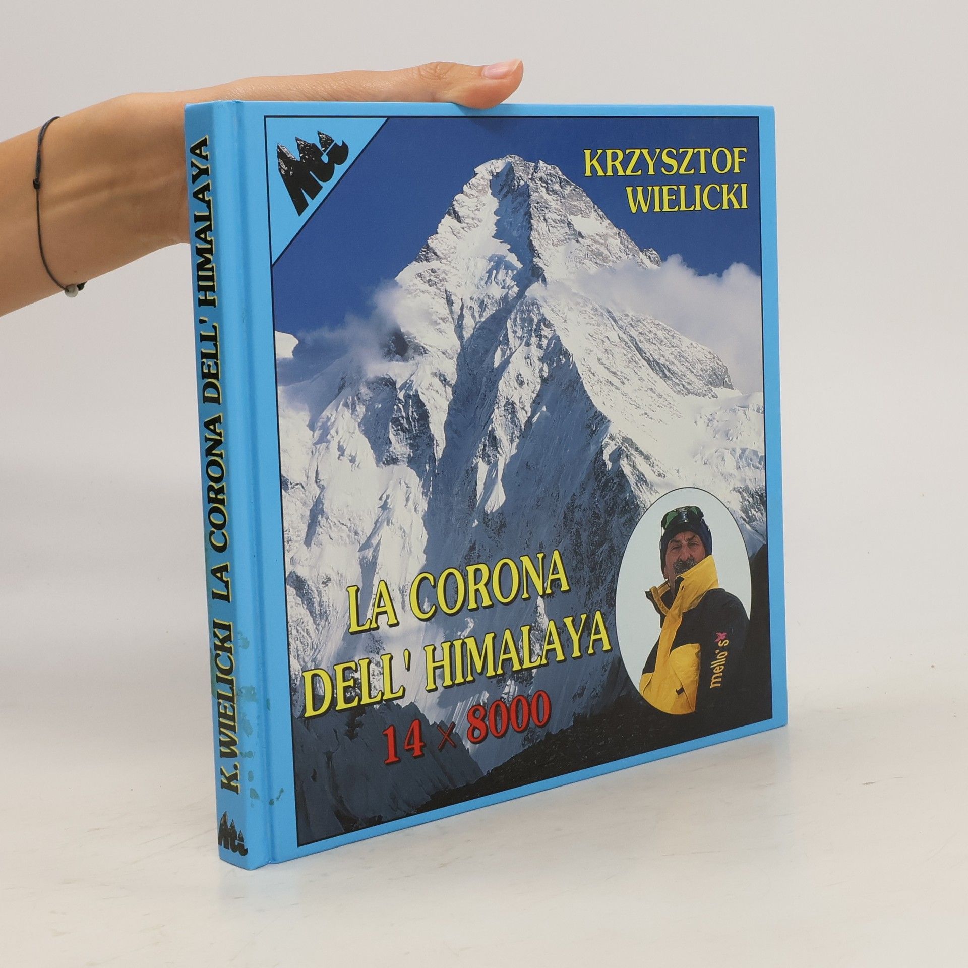 Krzysztof Wielicki La corona dell'Himalaya