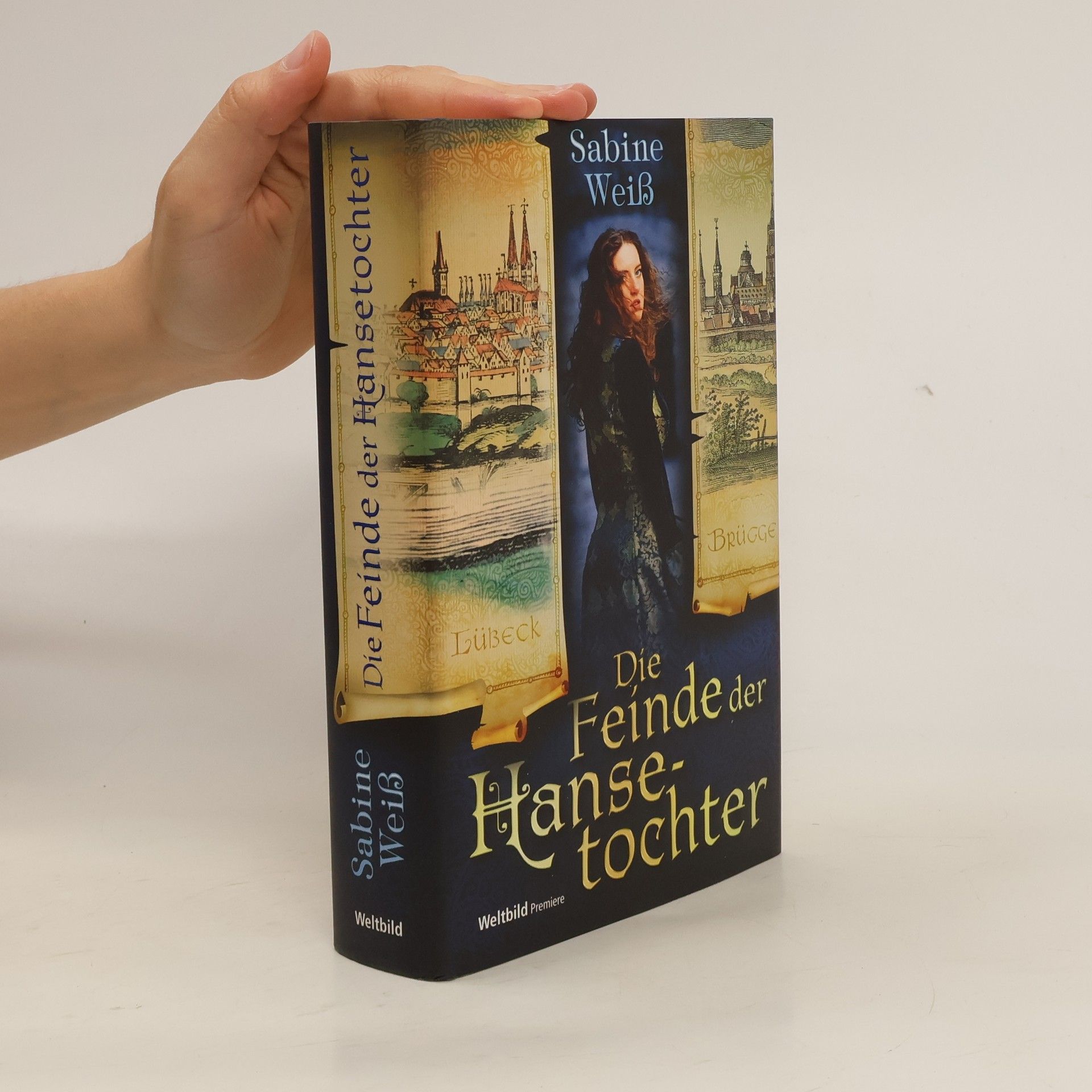 Sabine Weiß Die Feinde der Hansetochter