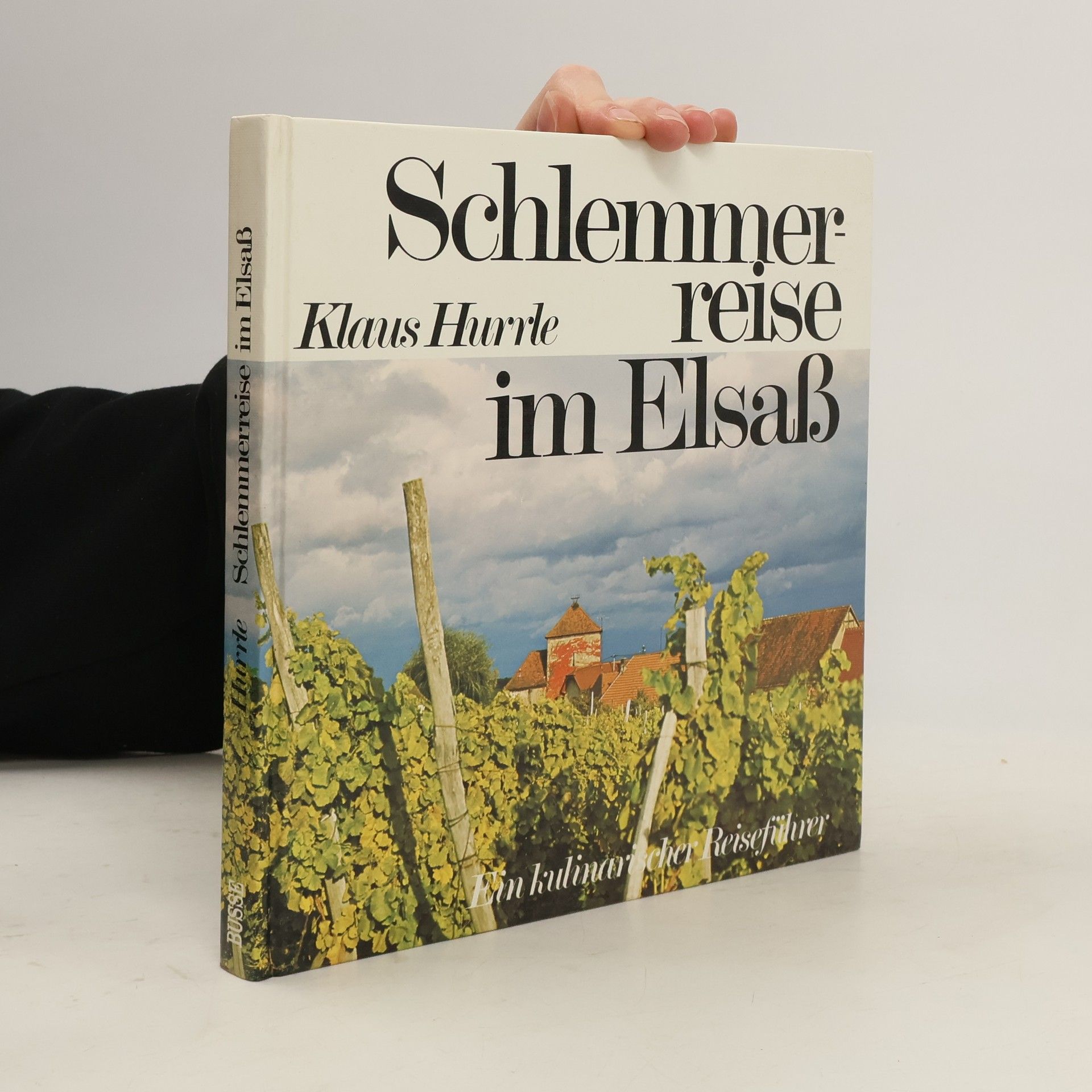 Klaus Hurrle Schlemmerreise im Elsass