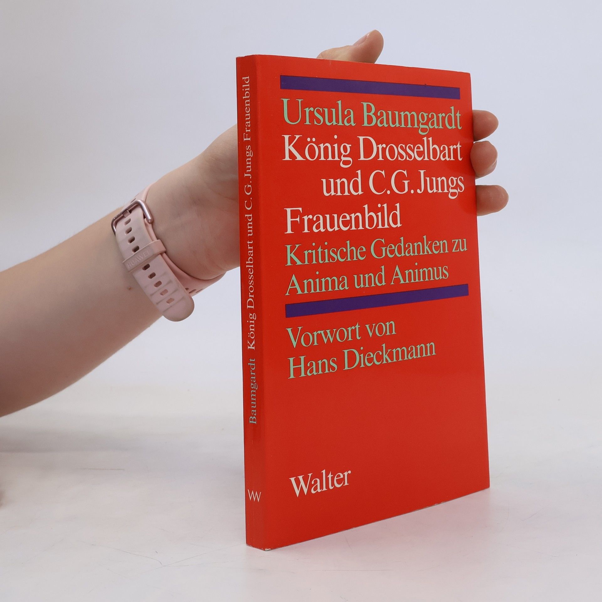 Ursula Baumgardt König Drosselbart und C. G. Jungs Frauenbild