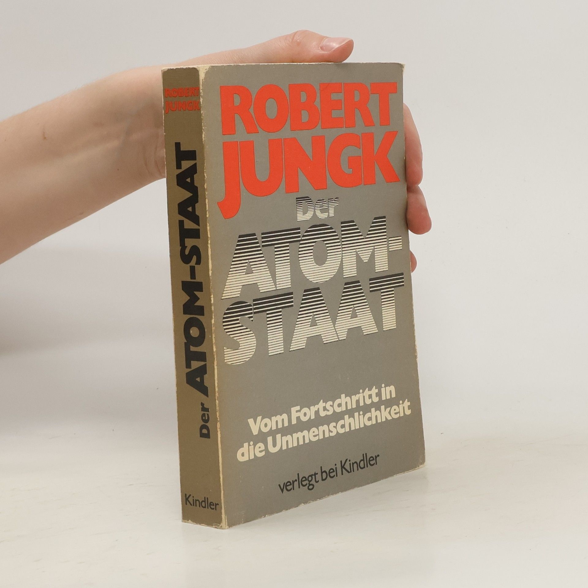 Robert Jungk Der Atom-Staat