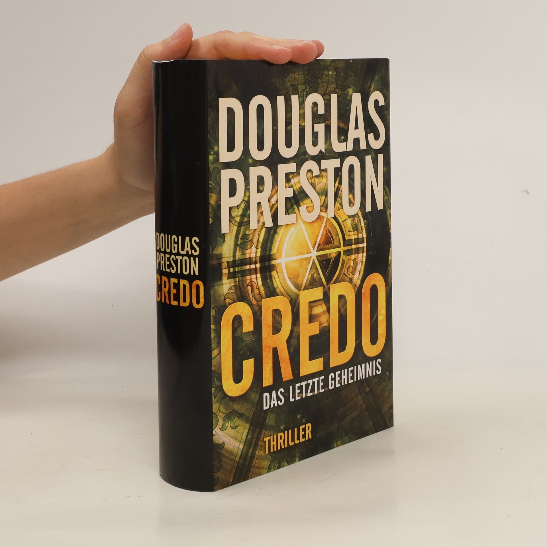 Douglas Preston Credo Das Letze Geheimmnis