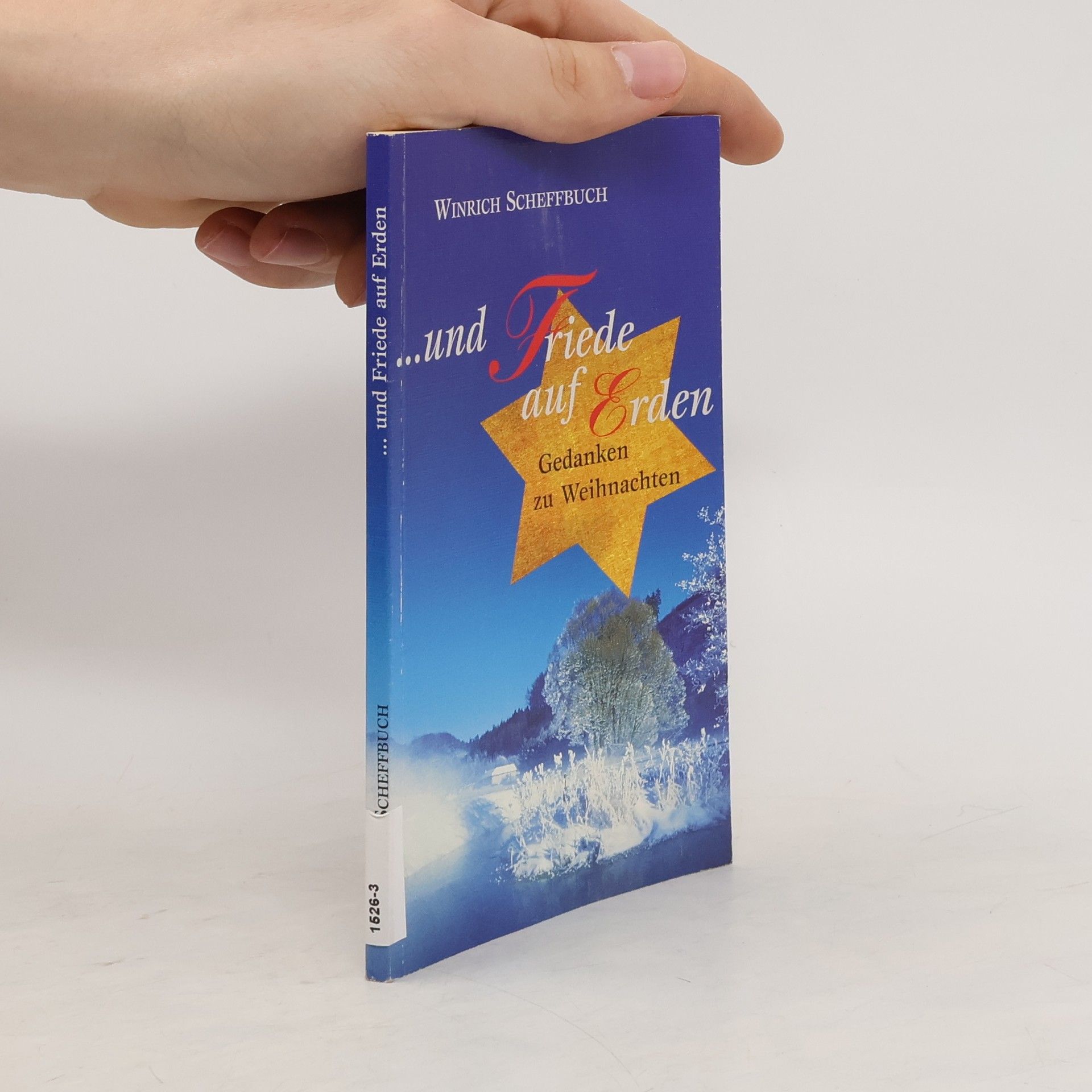 Winrich Scheffbuch ... und Friede auf Erden
