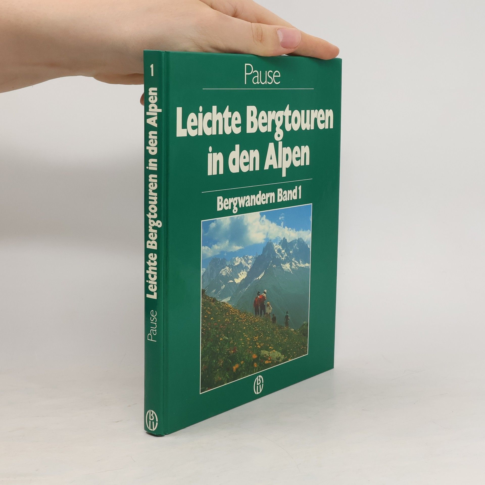 Michael Pause Leichte Bergtouren in den Alpen