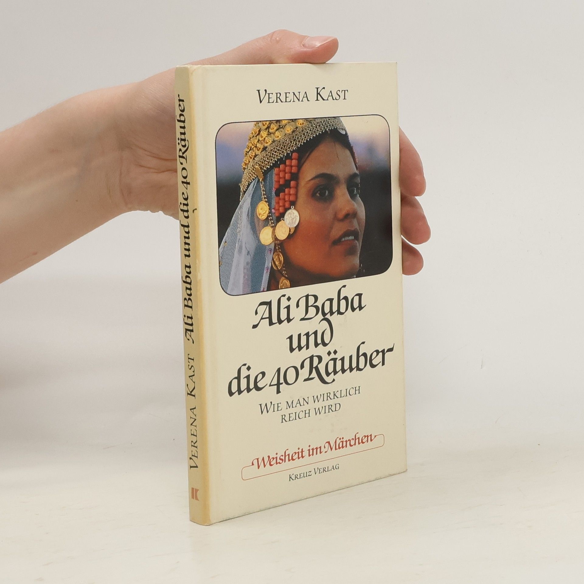 Verena Kast Ali Baba und die 40 Räuber
