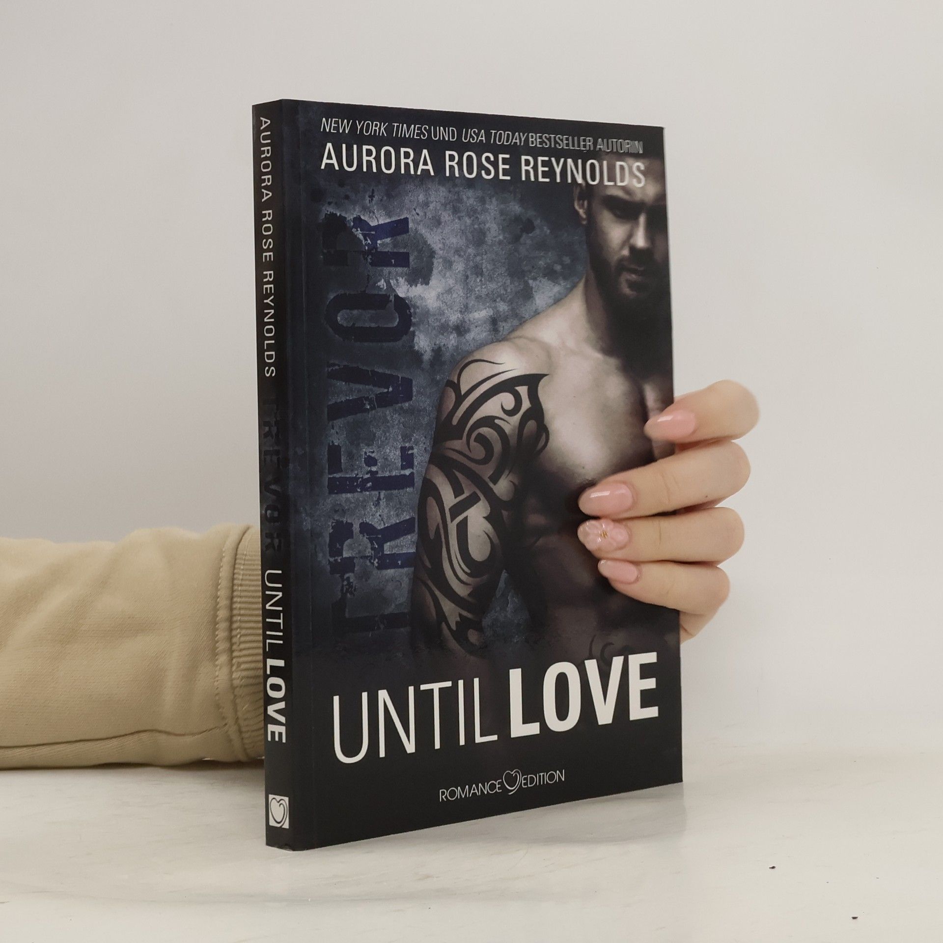 Aurora Rose Reynolds Until love - Trevor