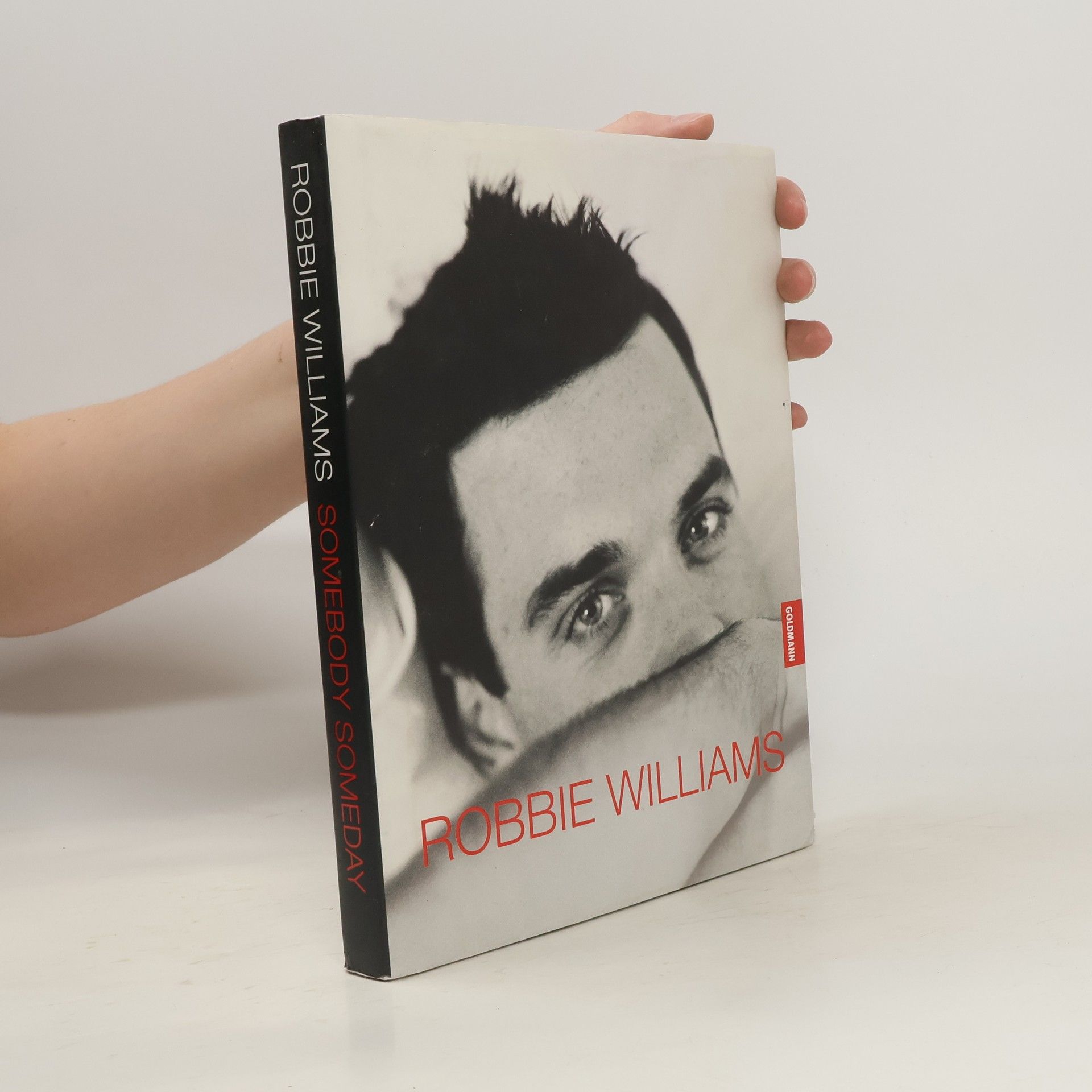 Mark McCrum Robbie Williams. Somebody Someday