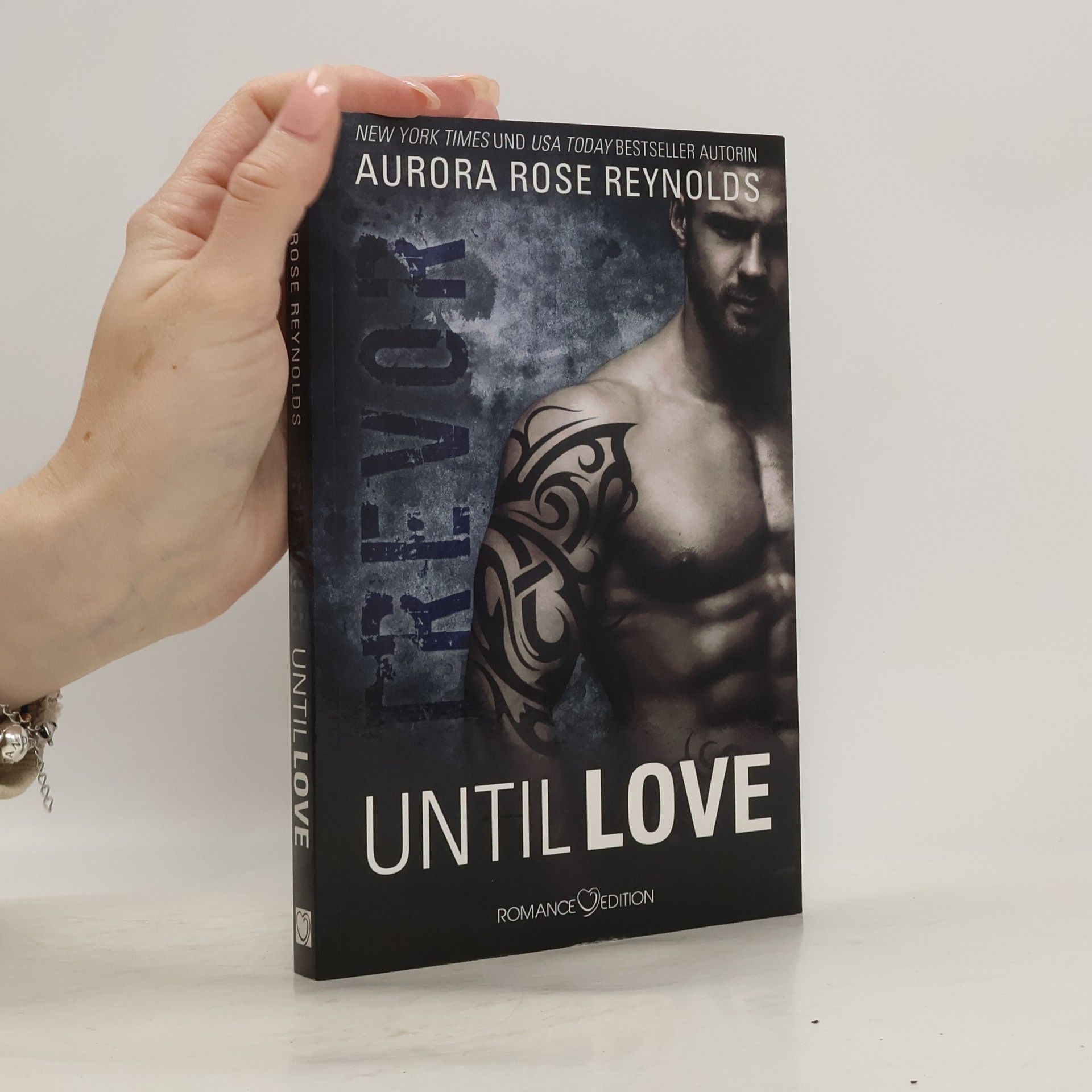 Aurora Rose Reynolds Until love - Trevor