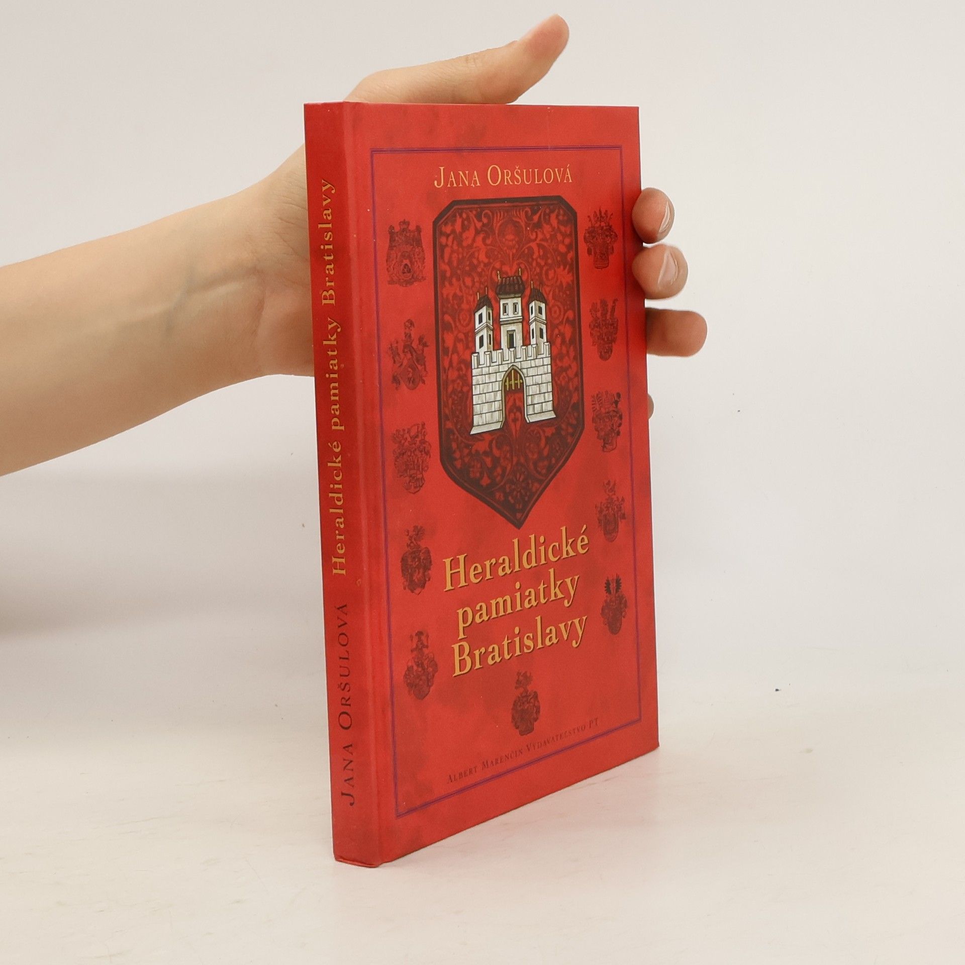 Jana Oršulová Heraldické pamiatky Bratislavy