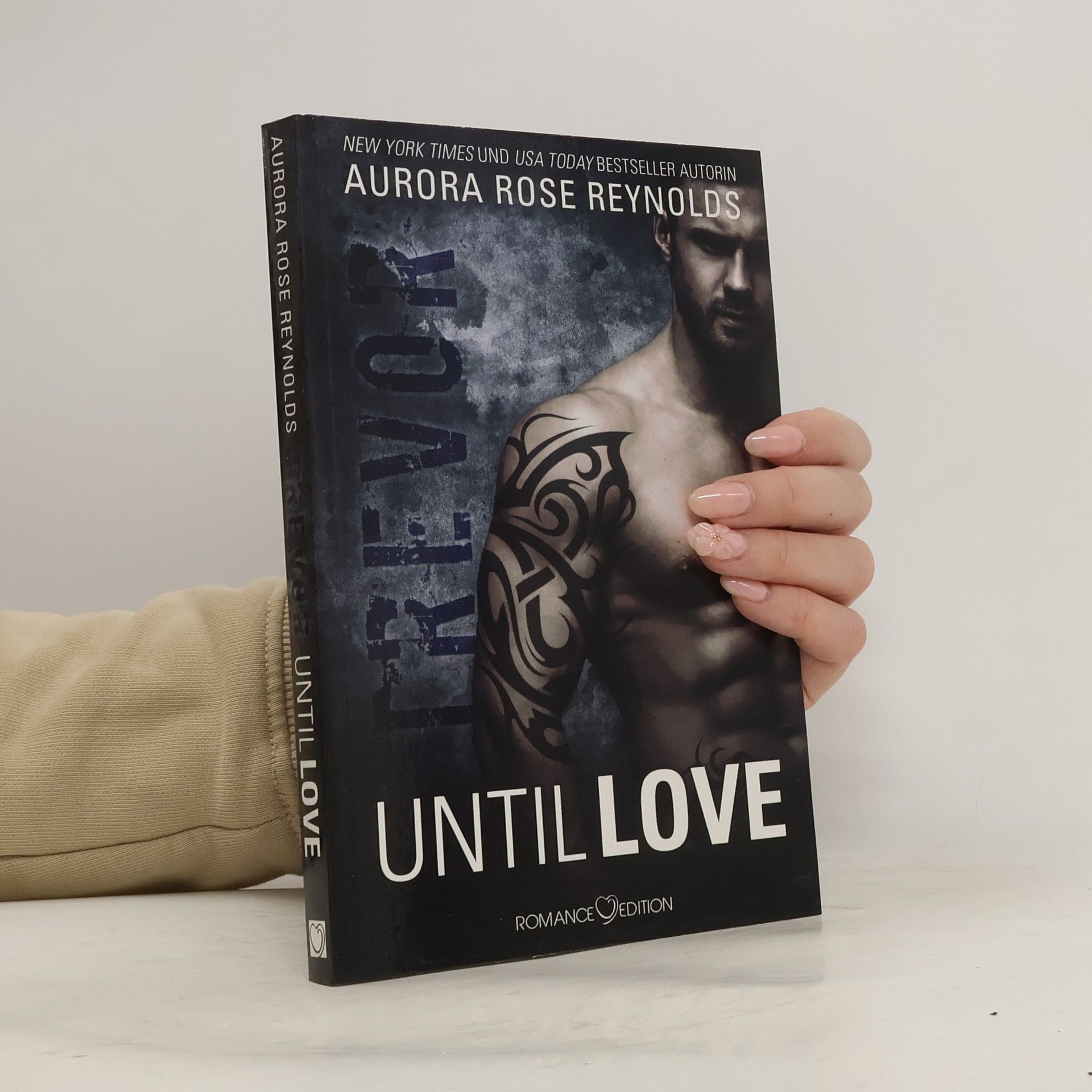 Aurora Rose Reynolds Until love - Trevor