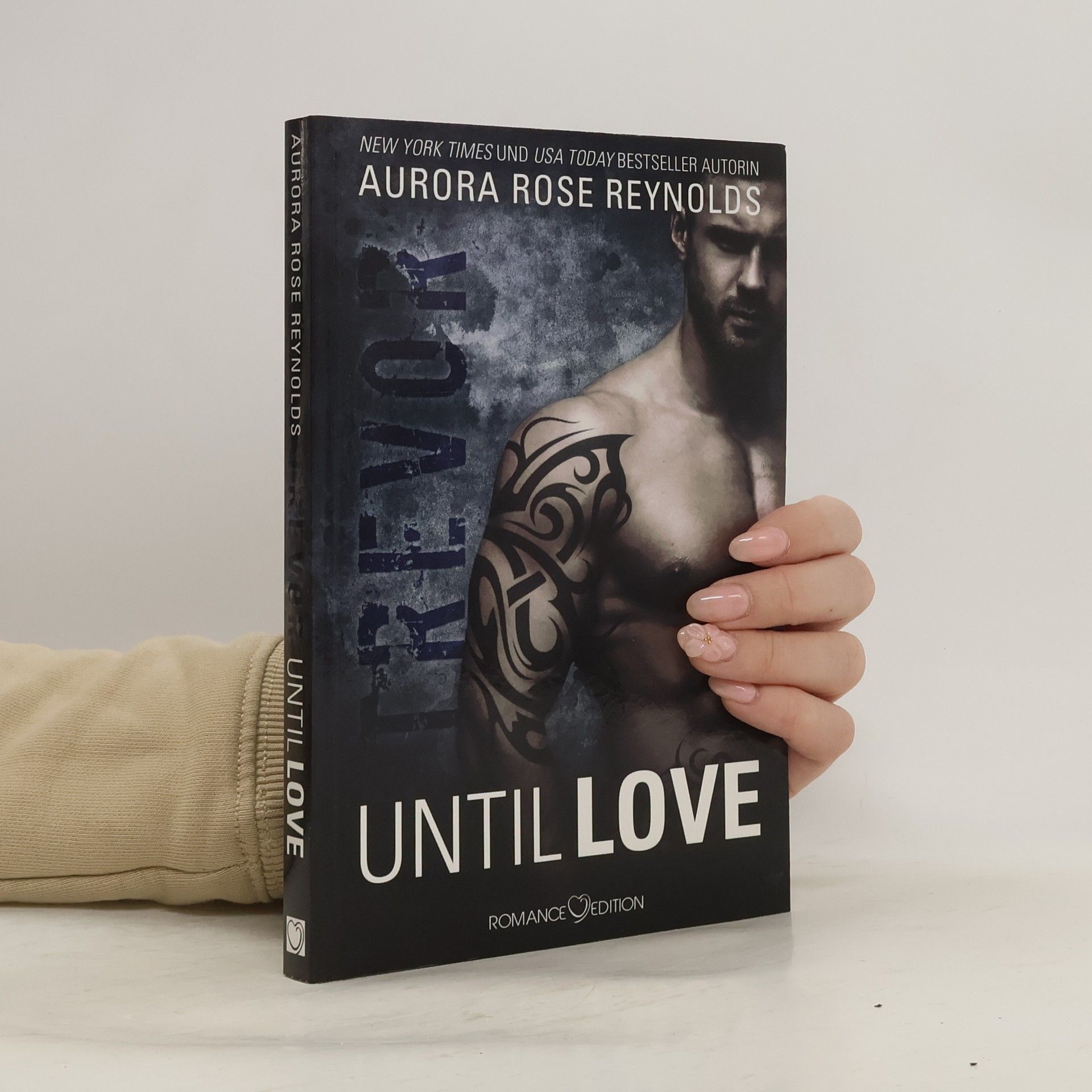 Aurora Rose Reynolds Until love - Trevor