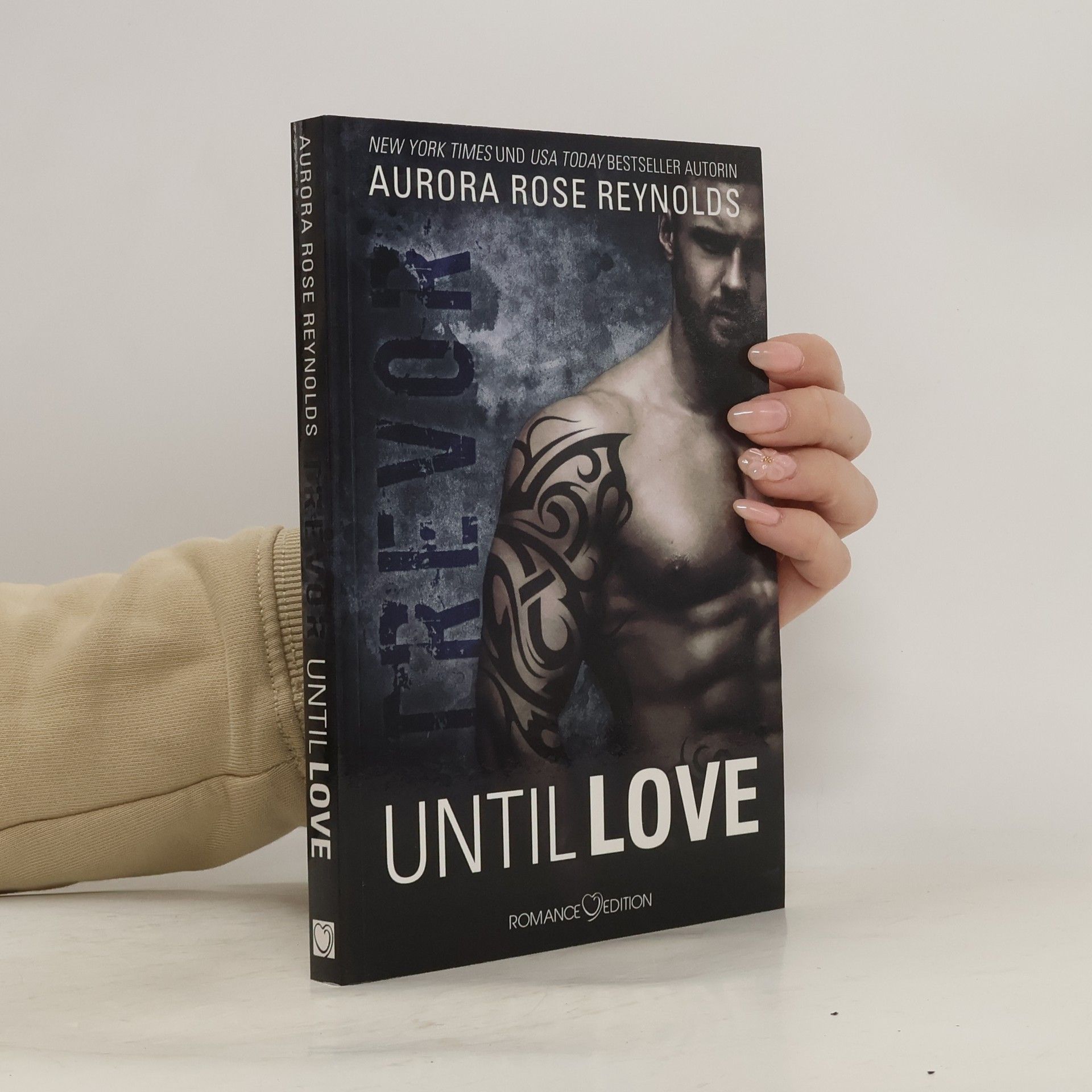 Aurora Rose Reynolds Until love - Trevor