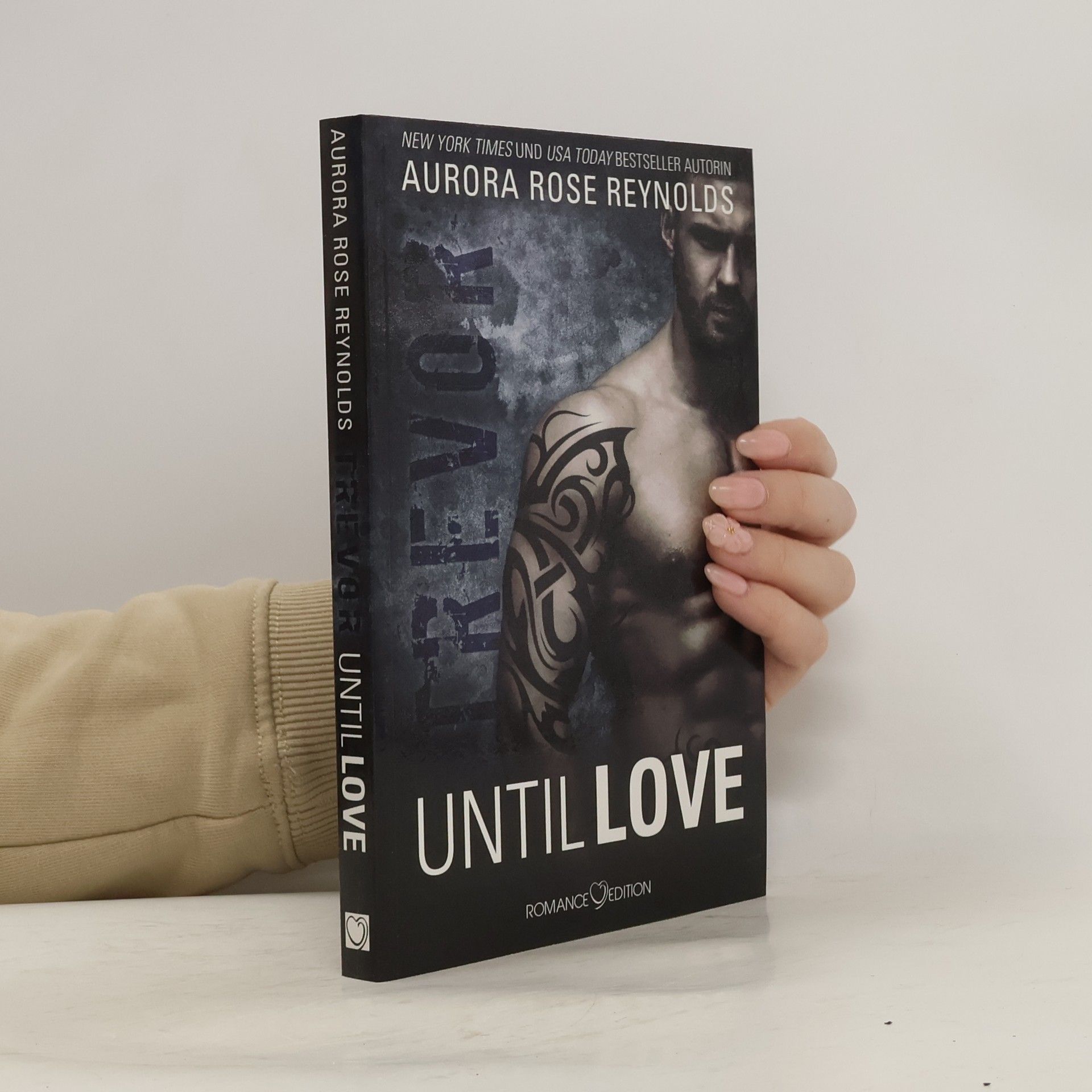 Aurora Rose Reynolds Until love - Trevor