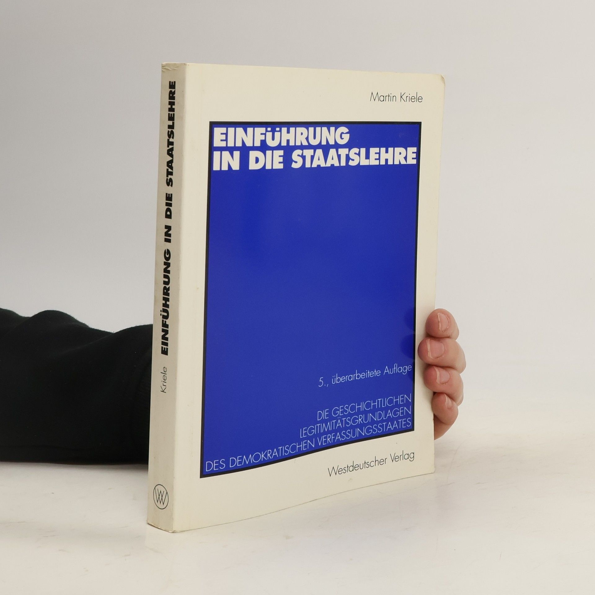 Martin Kriele Einführung in die Staatslehre