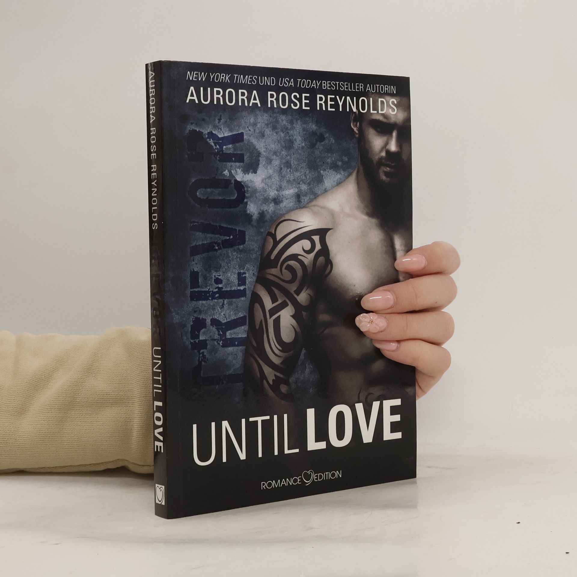 Aurora Rose Reynolds Until love - Trevor