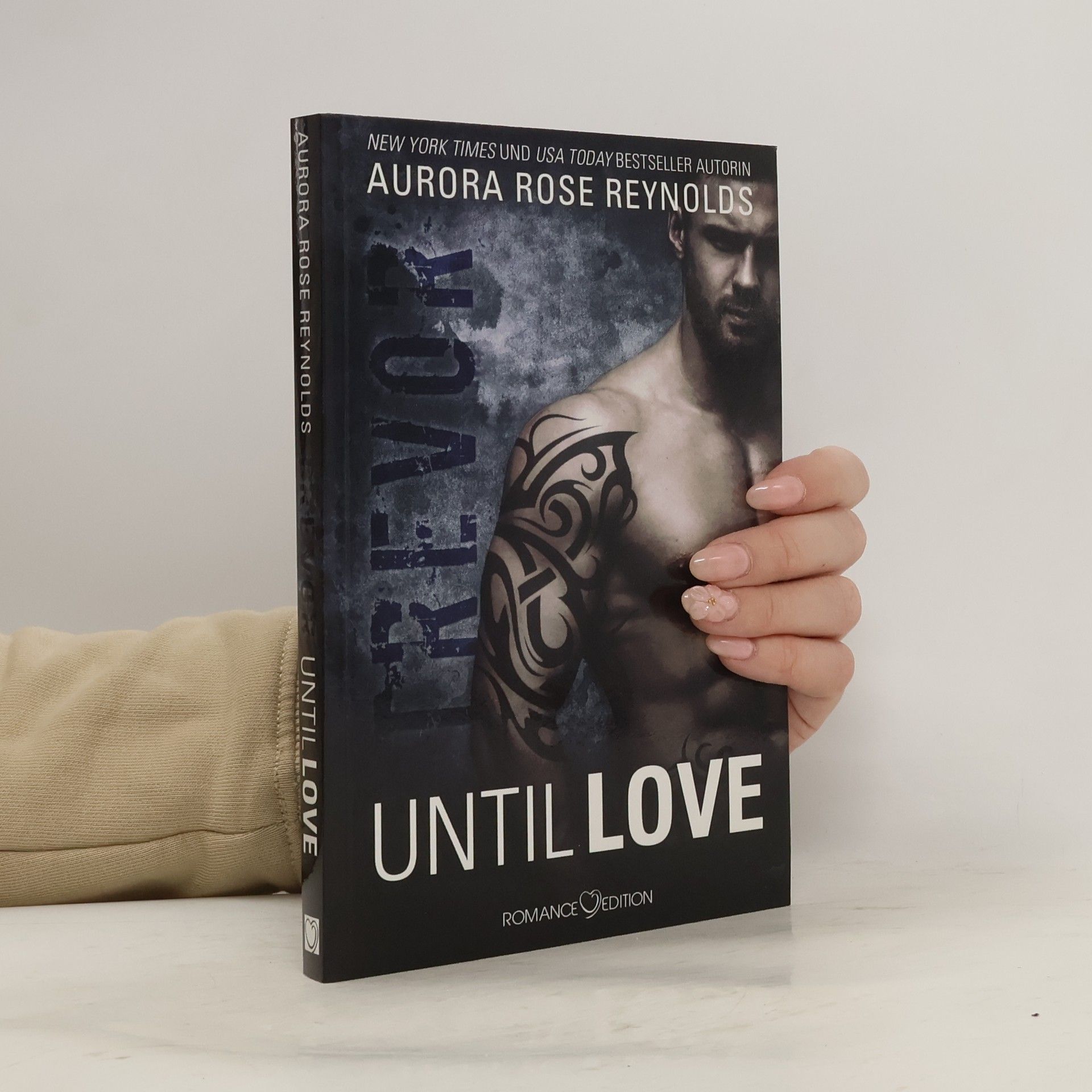 Aurora Rose Reynolds Until love - Trevor
