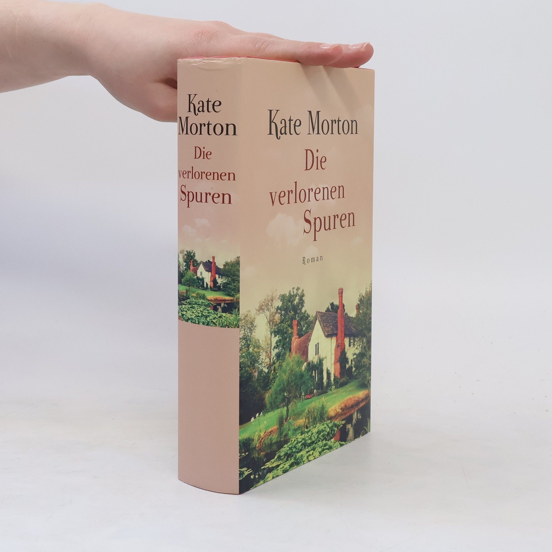 Kate Morton Die verlorenen Spuren